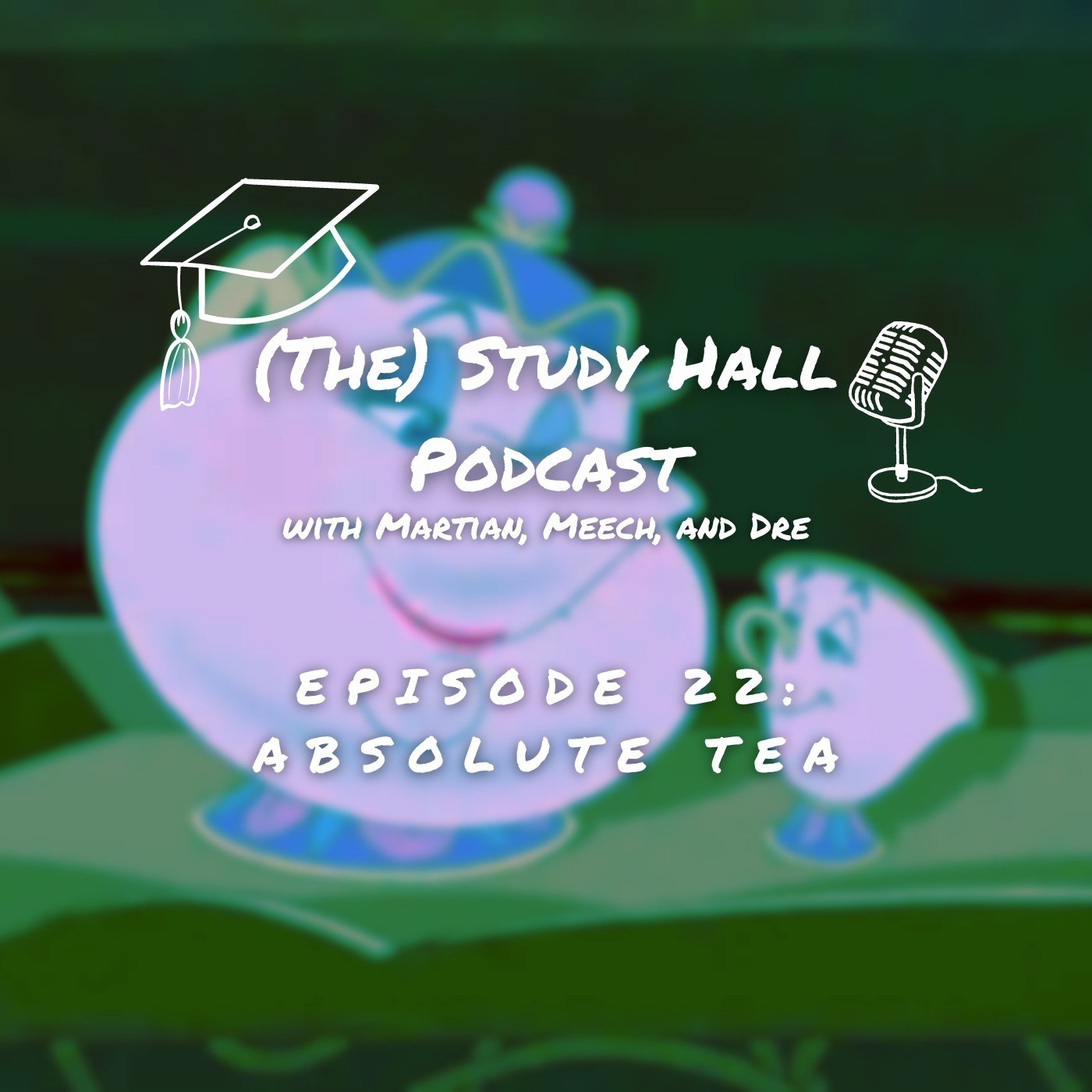 Episode 22: Absolute Tea episode artwork