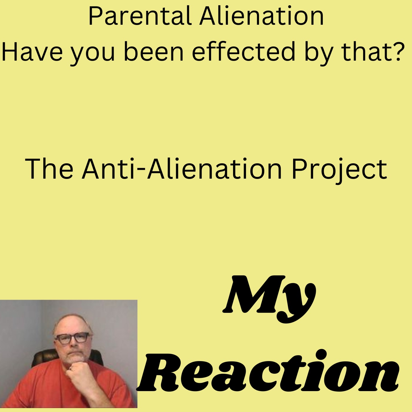 Are you effected by parental alienation?