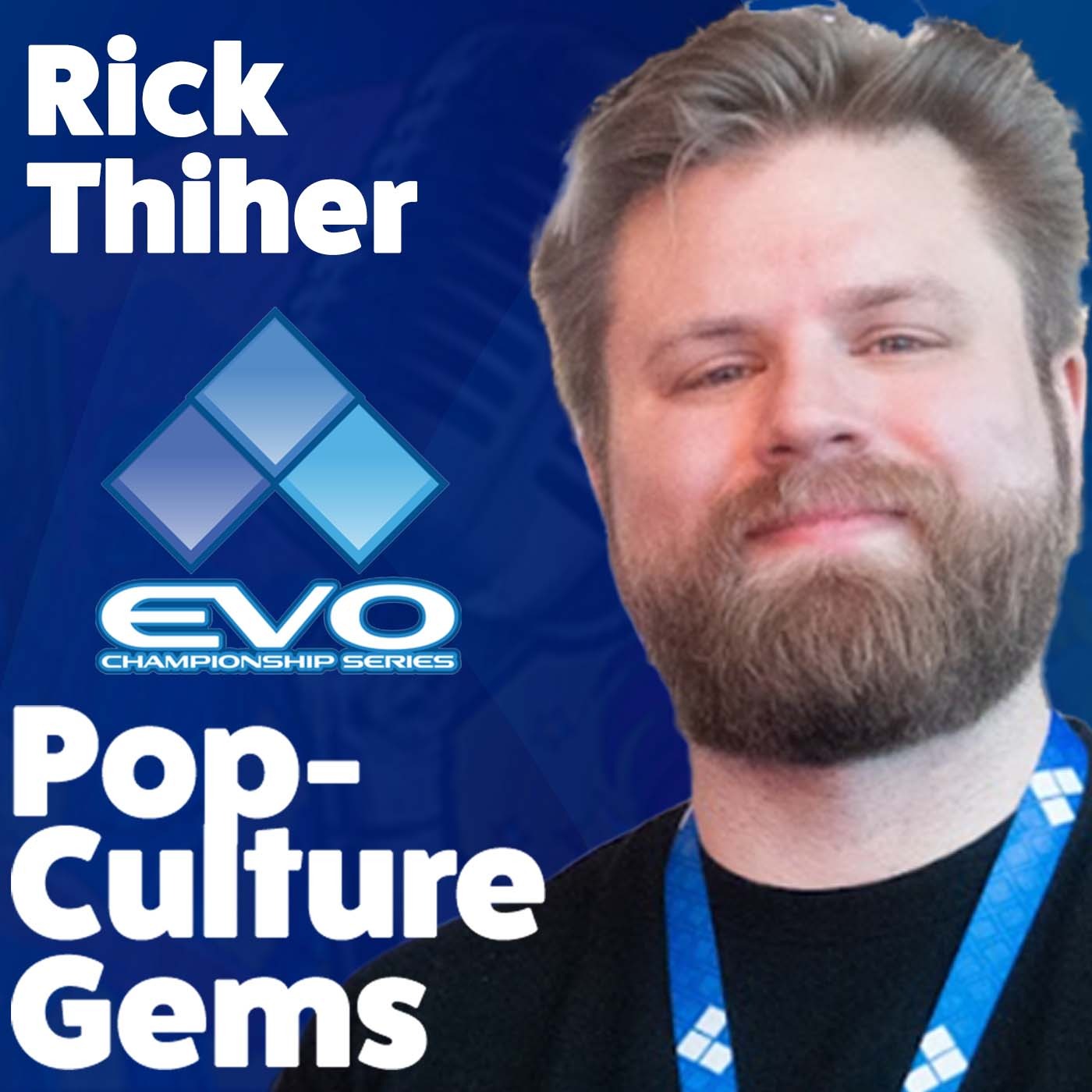 Pop-Culture Gems: Rick "The Hadou" Thiher