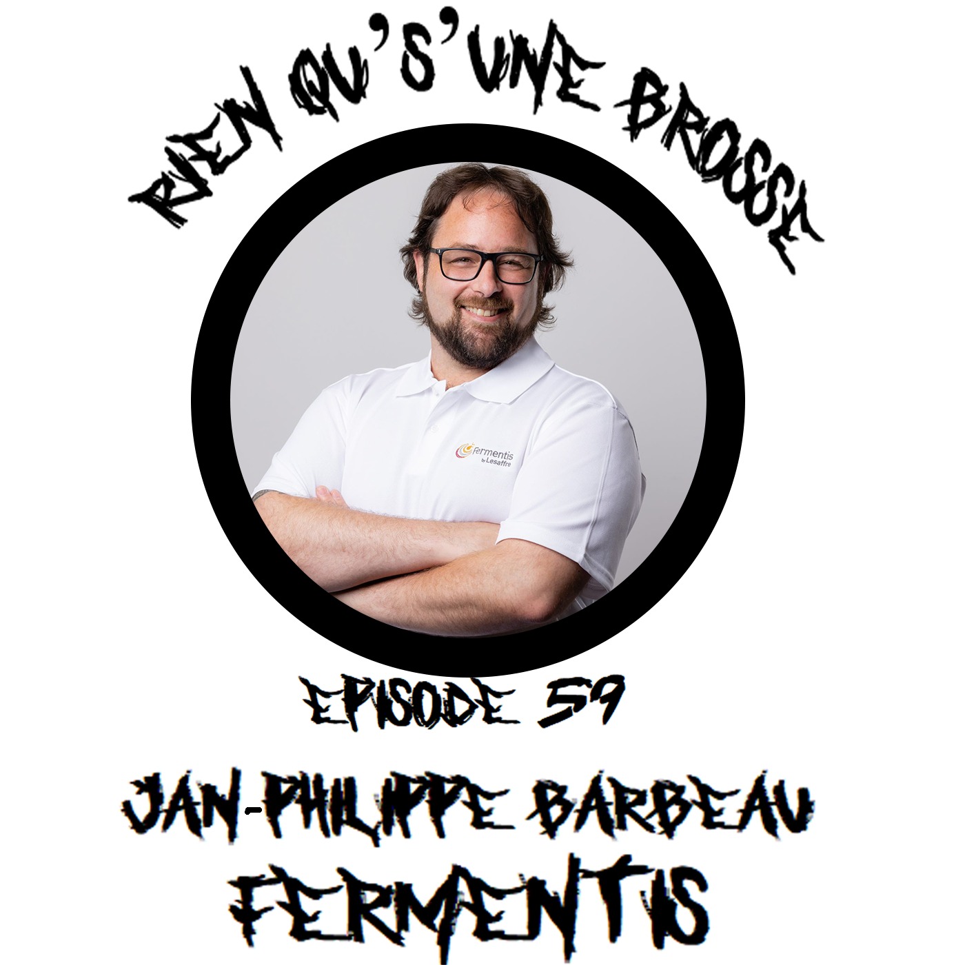 Épisode 59 - Jan-Philippe Barbeau (Fermentis)