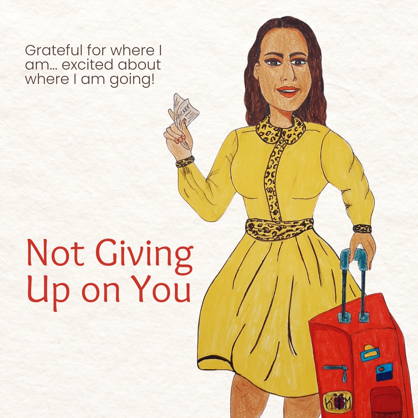 Not giving up on you