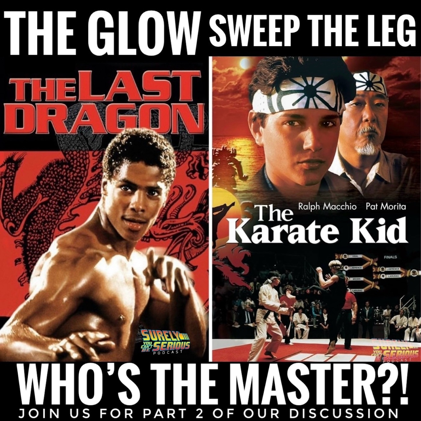 "The Karate Kid" (1984) vs. "The Last Dragon" (1985): Part 2