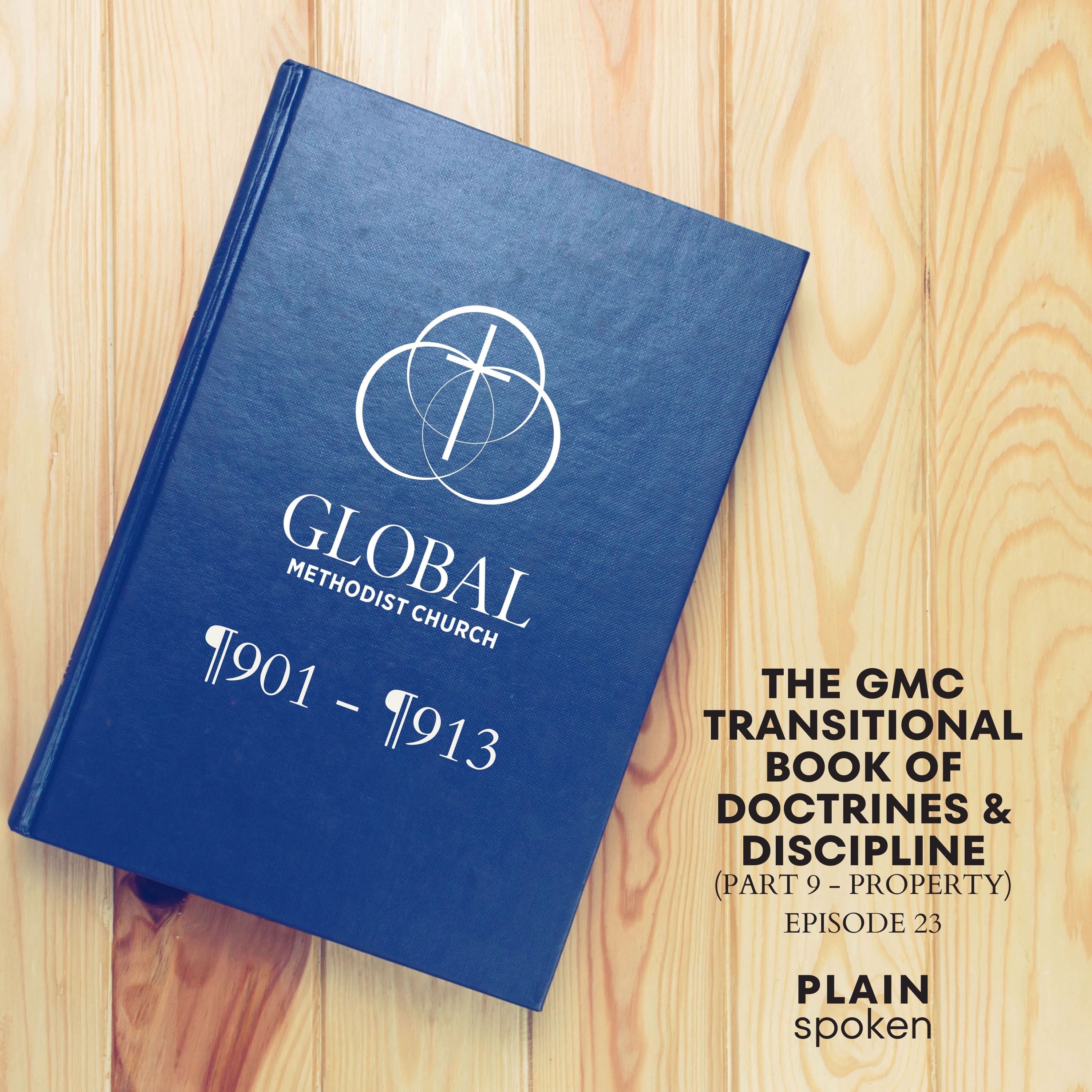 Property - Transitional Book of Doctrines & Discipline - Episode 23