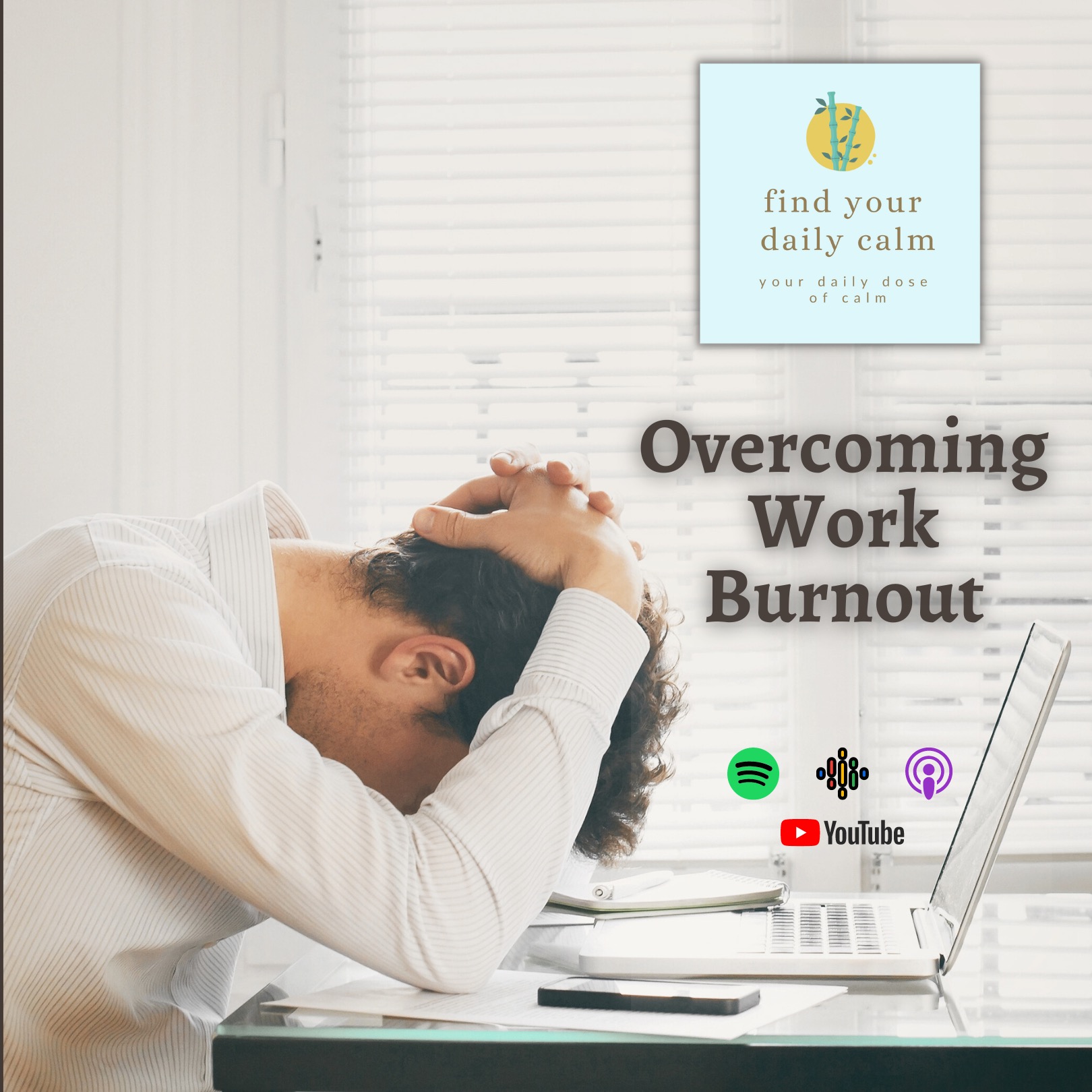Overcoming Work Burnout