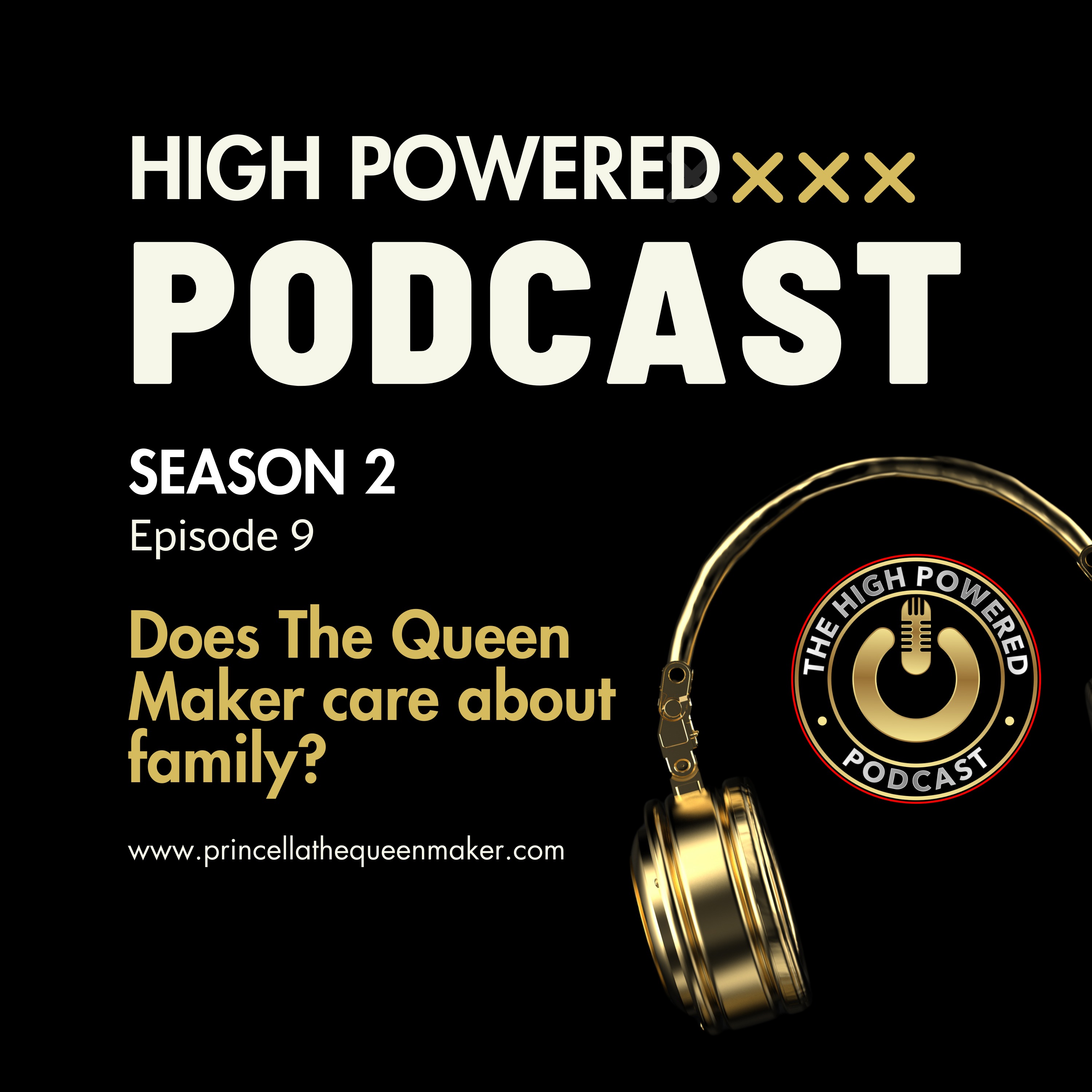 S2.Episode 9 - Does the Queen Maker care about family? episode artwork