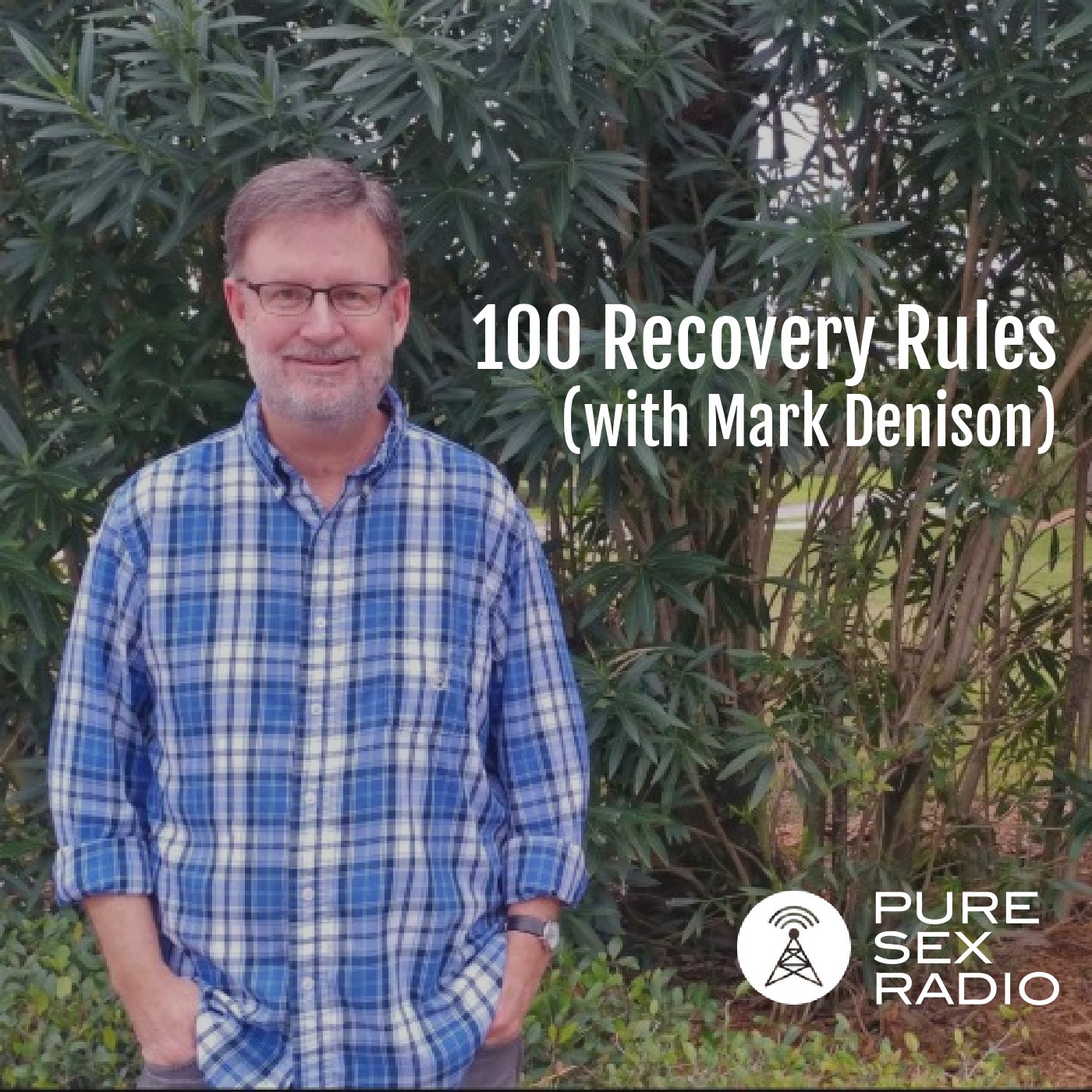 100 Recovery Rules (with Mark Denison)