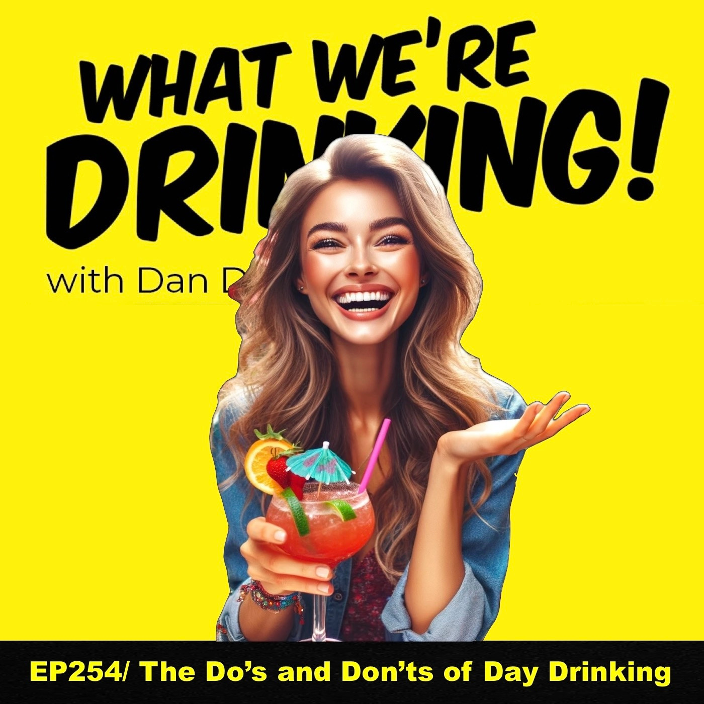 254. The Do’s and Don’ts of Day Drinking