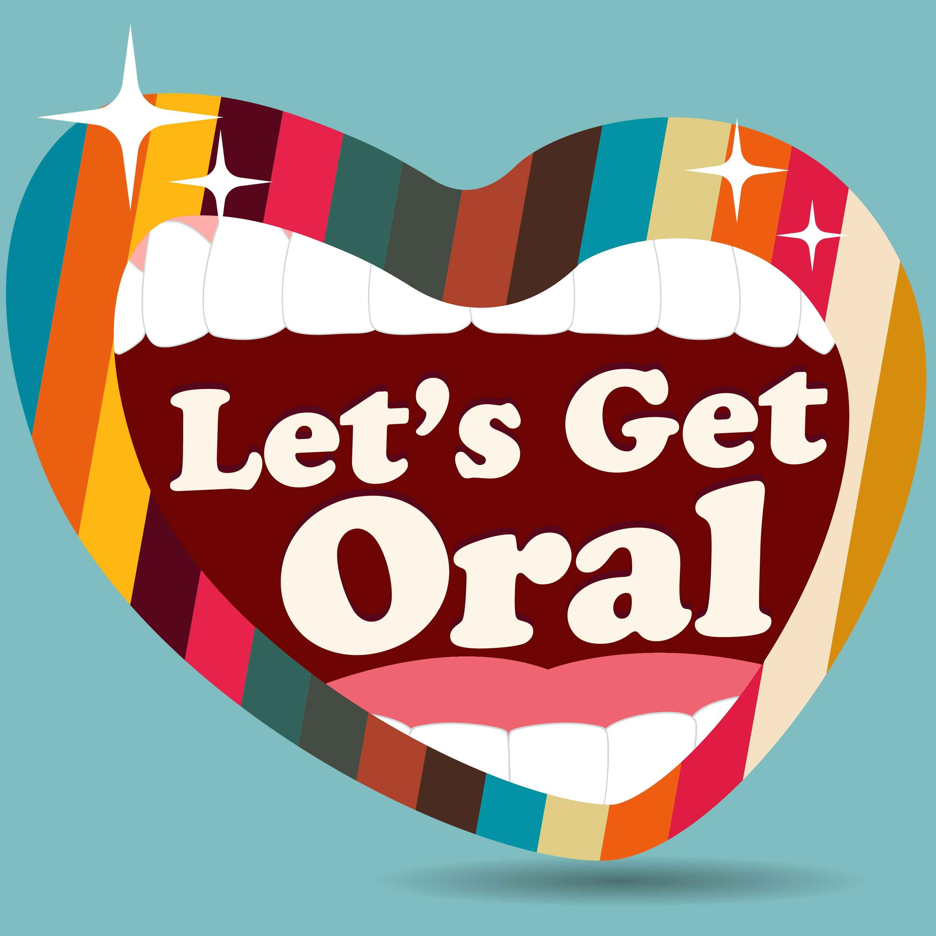 Let\'s Get Oral
