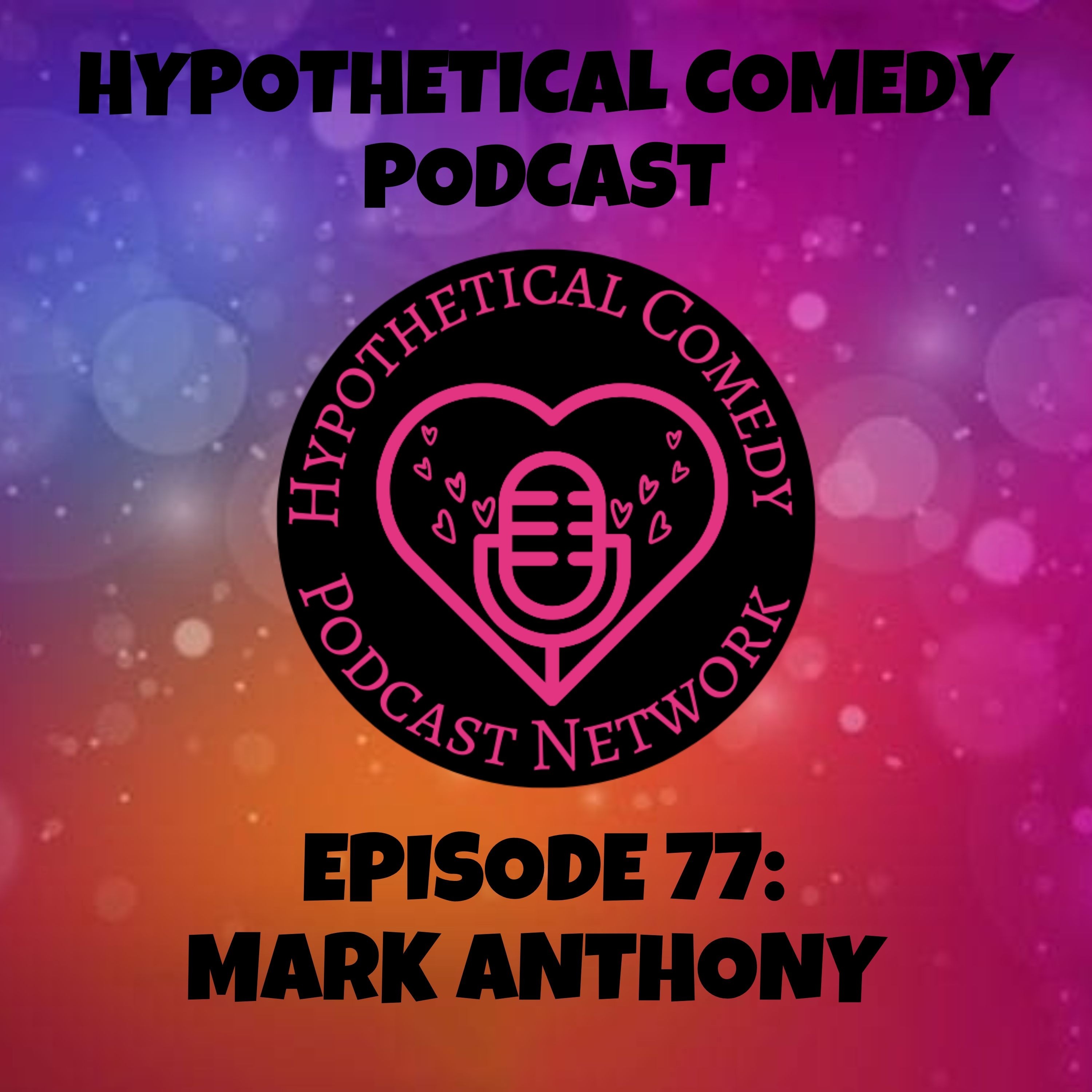 HC77: Mark Anthony