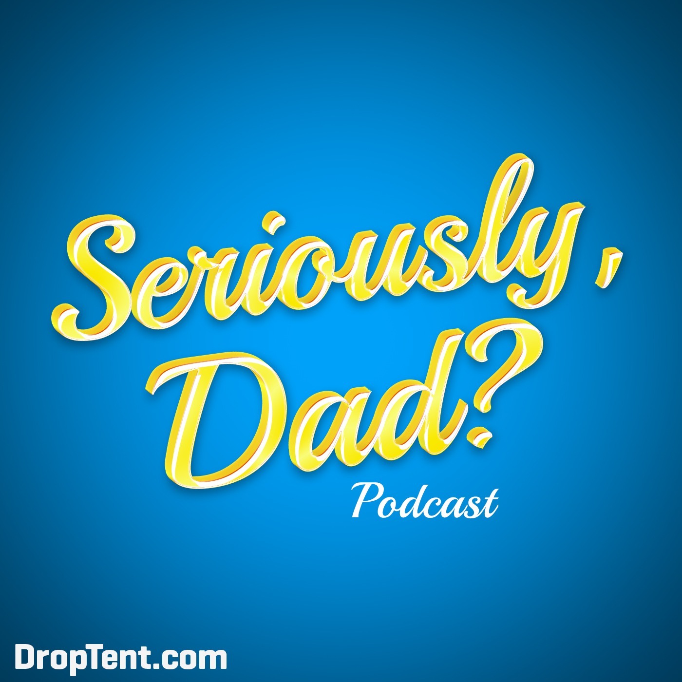 Seriously, Dad? Podcast - S.2 Ep.4: "Pivot Pitch" w/ Comedian Greg Owens