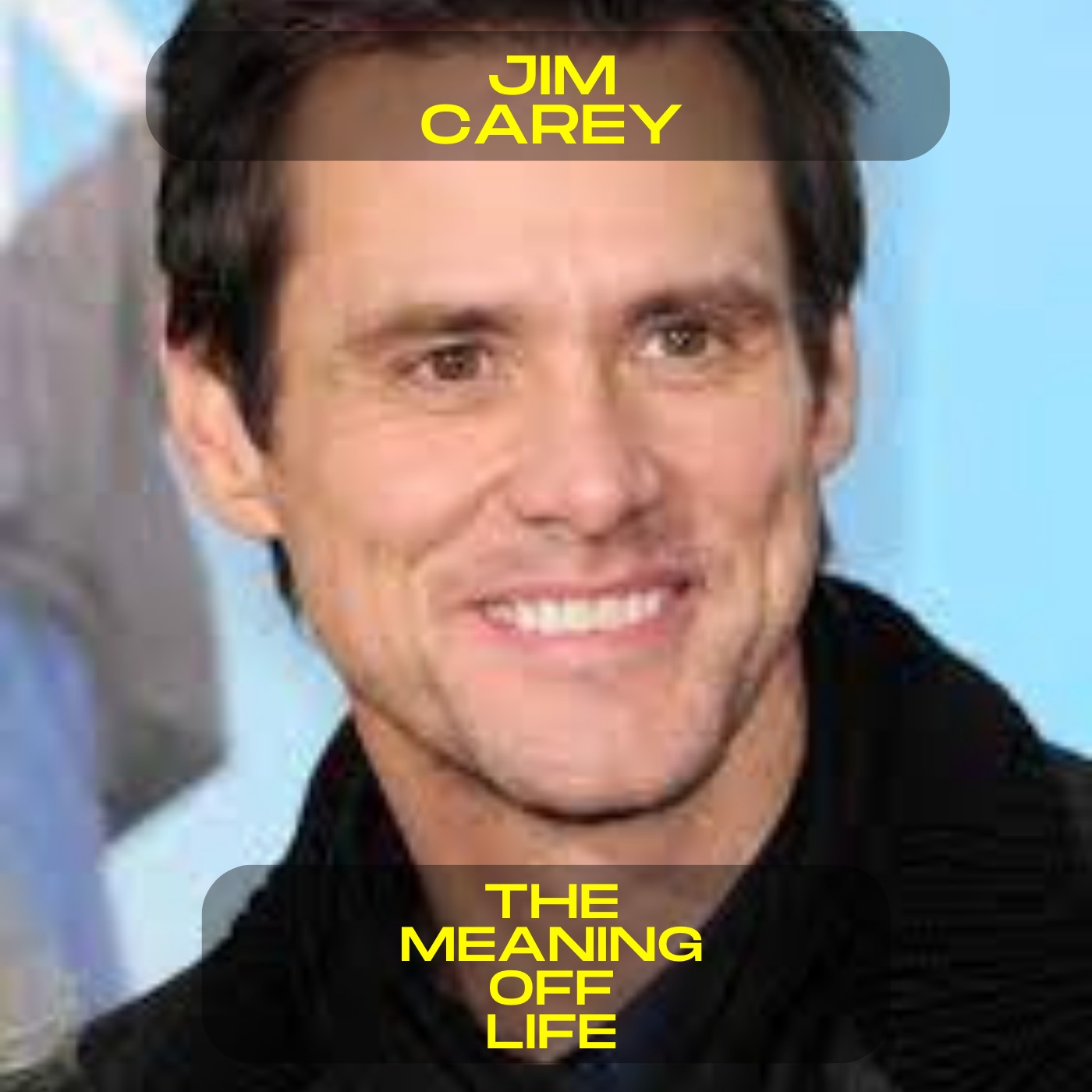 Jim Carrey; The meaning of life motivational speech