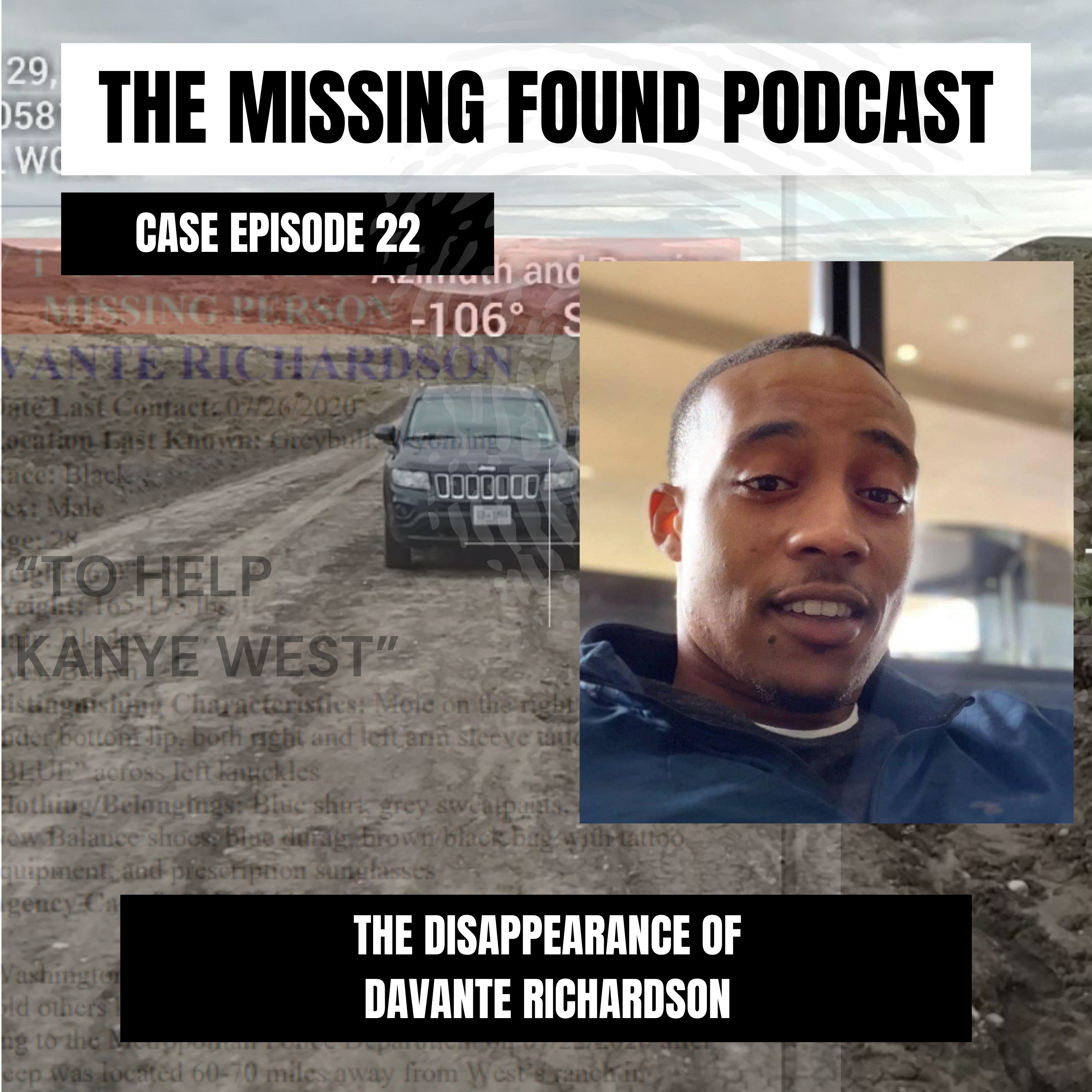Case Episode 22 | Davante Richardson: A Trip of Hopes, Dreams, and Bizarre Mystery