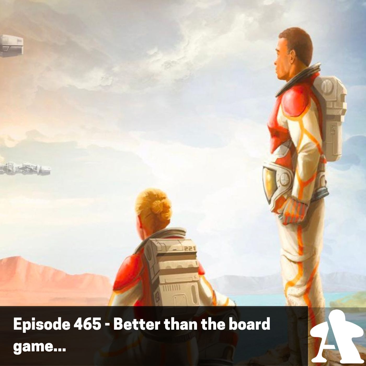 Episode 465 - Better than the Board Game...