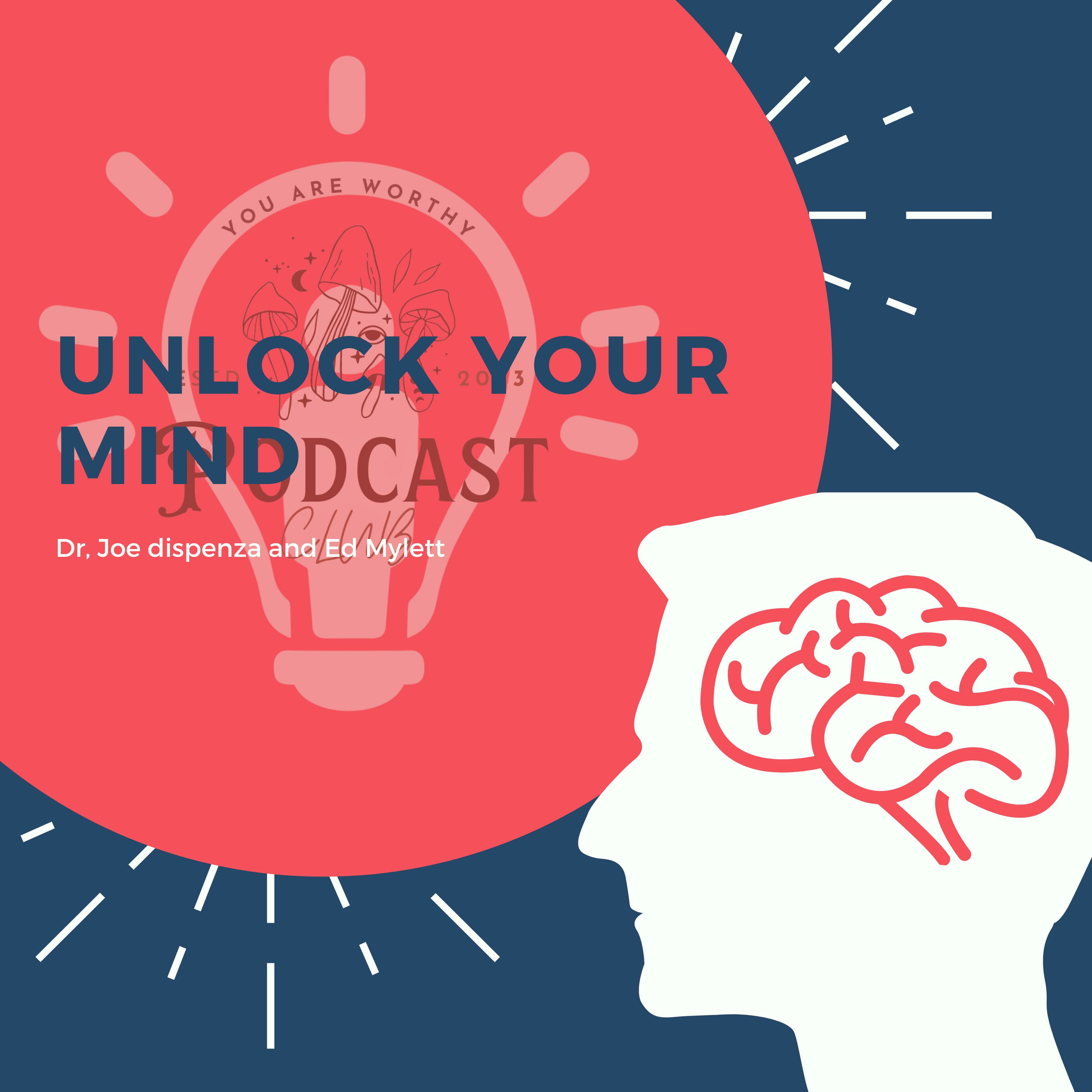 Dr Joe Dispenza - How To Unlock Your Mind & Master Your Life episode artwork