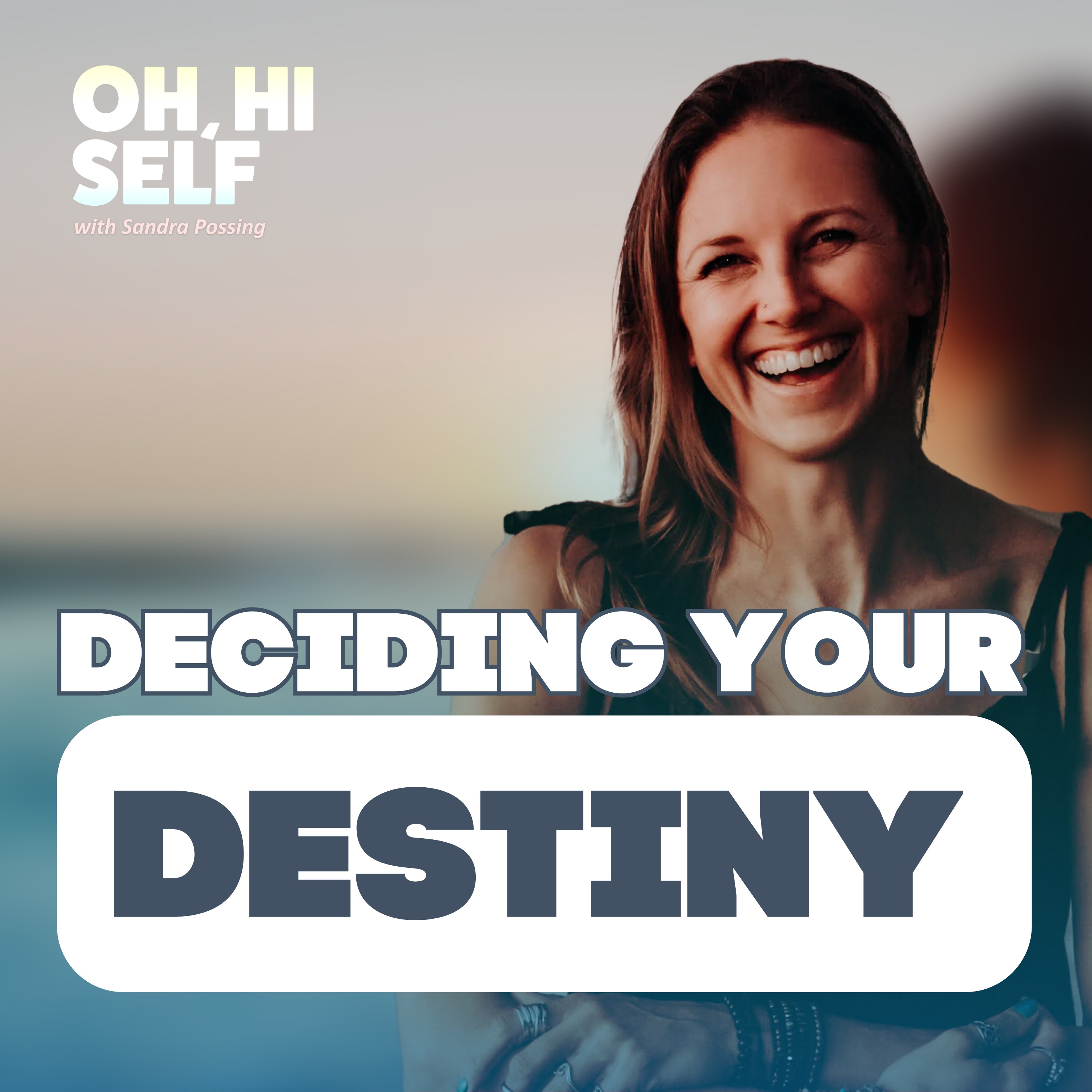 OH, HI SELF w. Sandra Possing