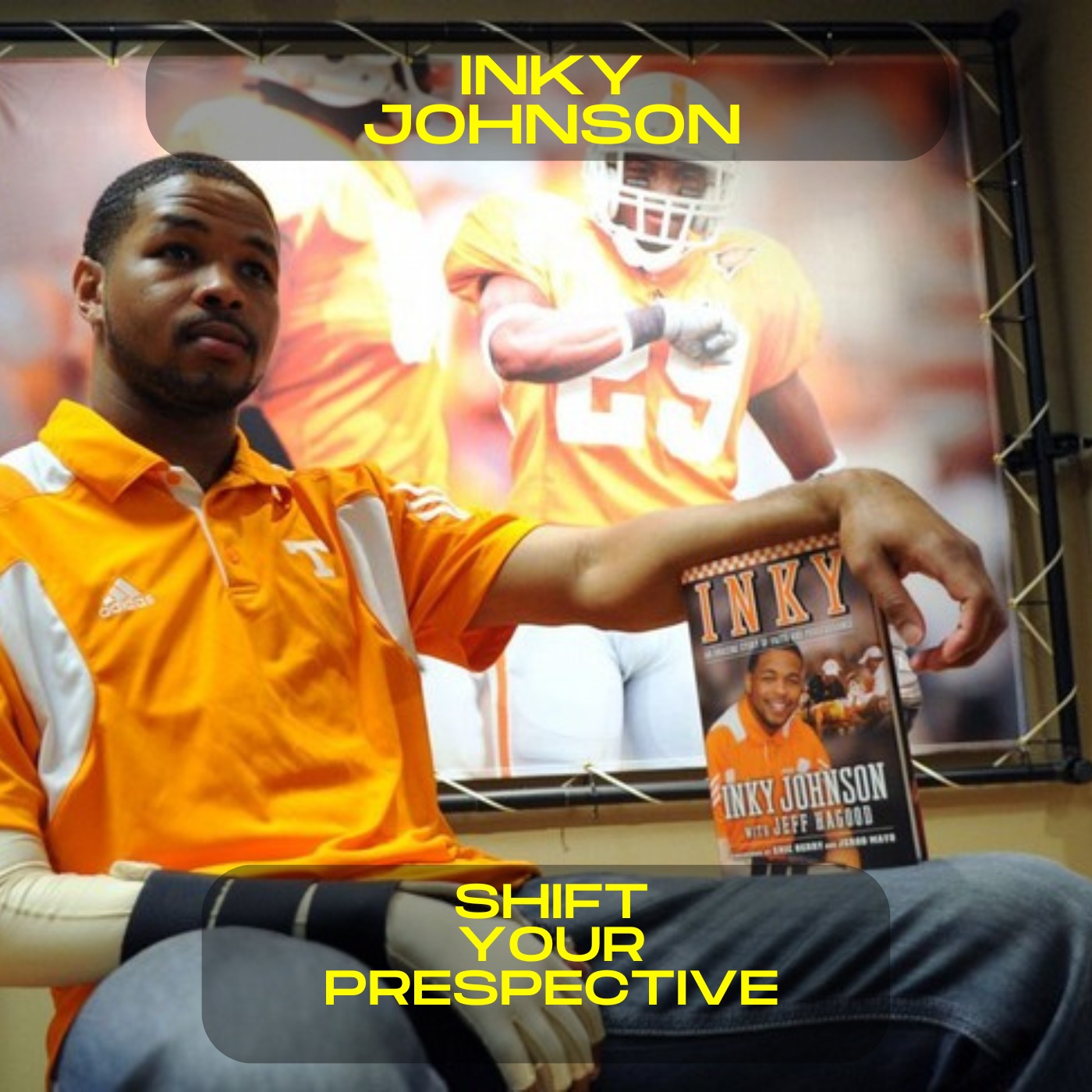 Inky Johnson; Shift your perspective motivational speech