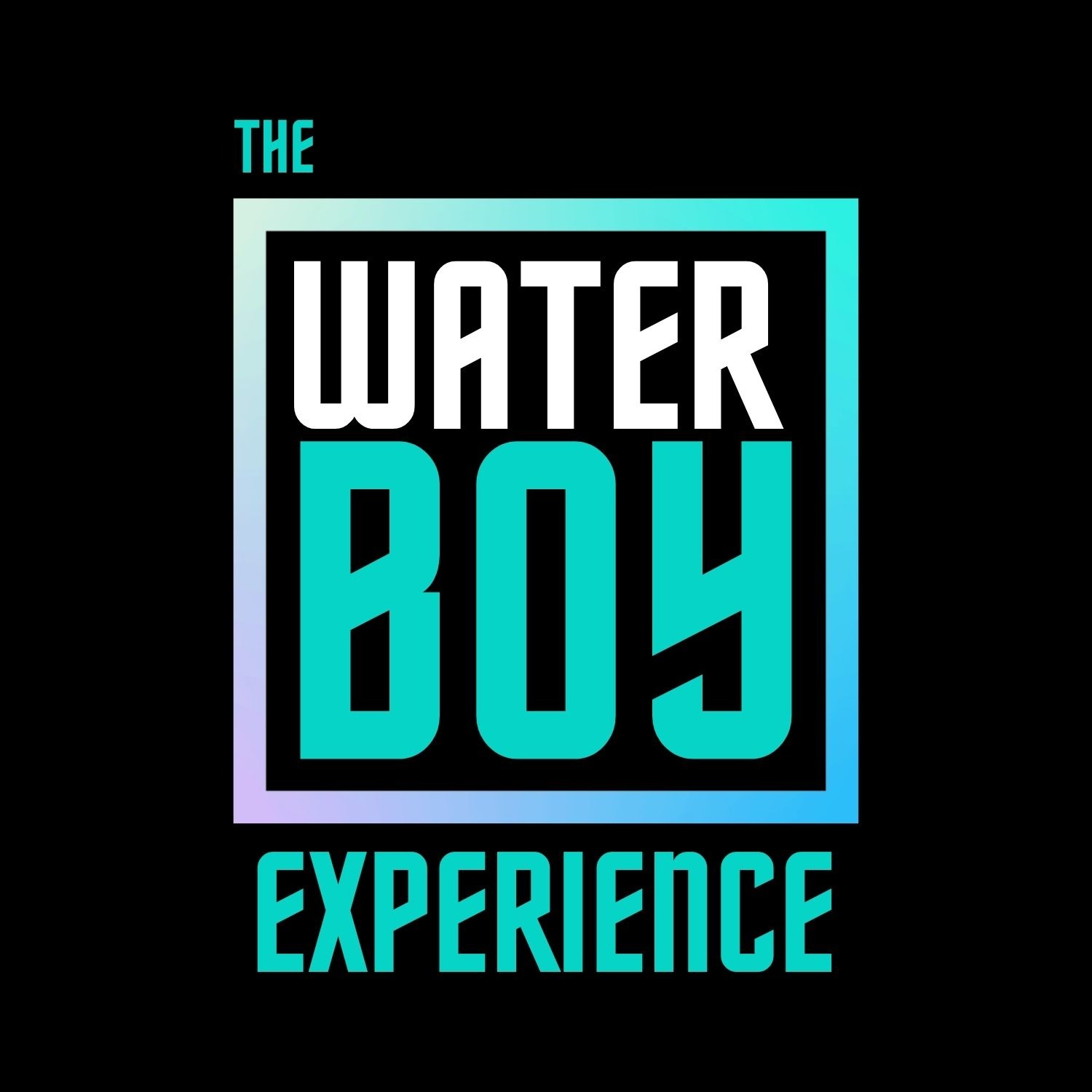 The Waterboy Experience