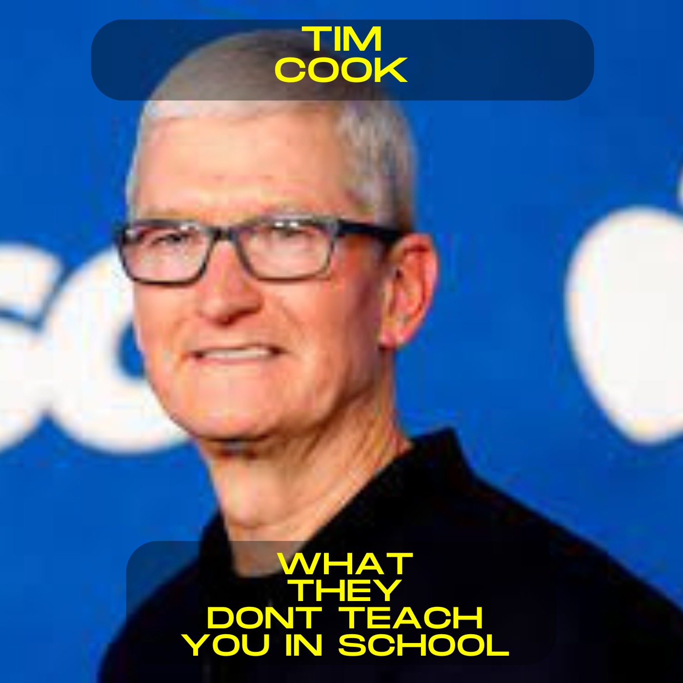 Tim Cook - What they don't teach you in schools motivational speech