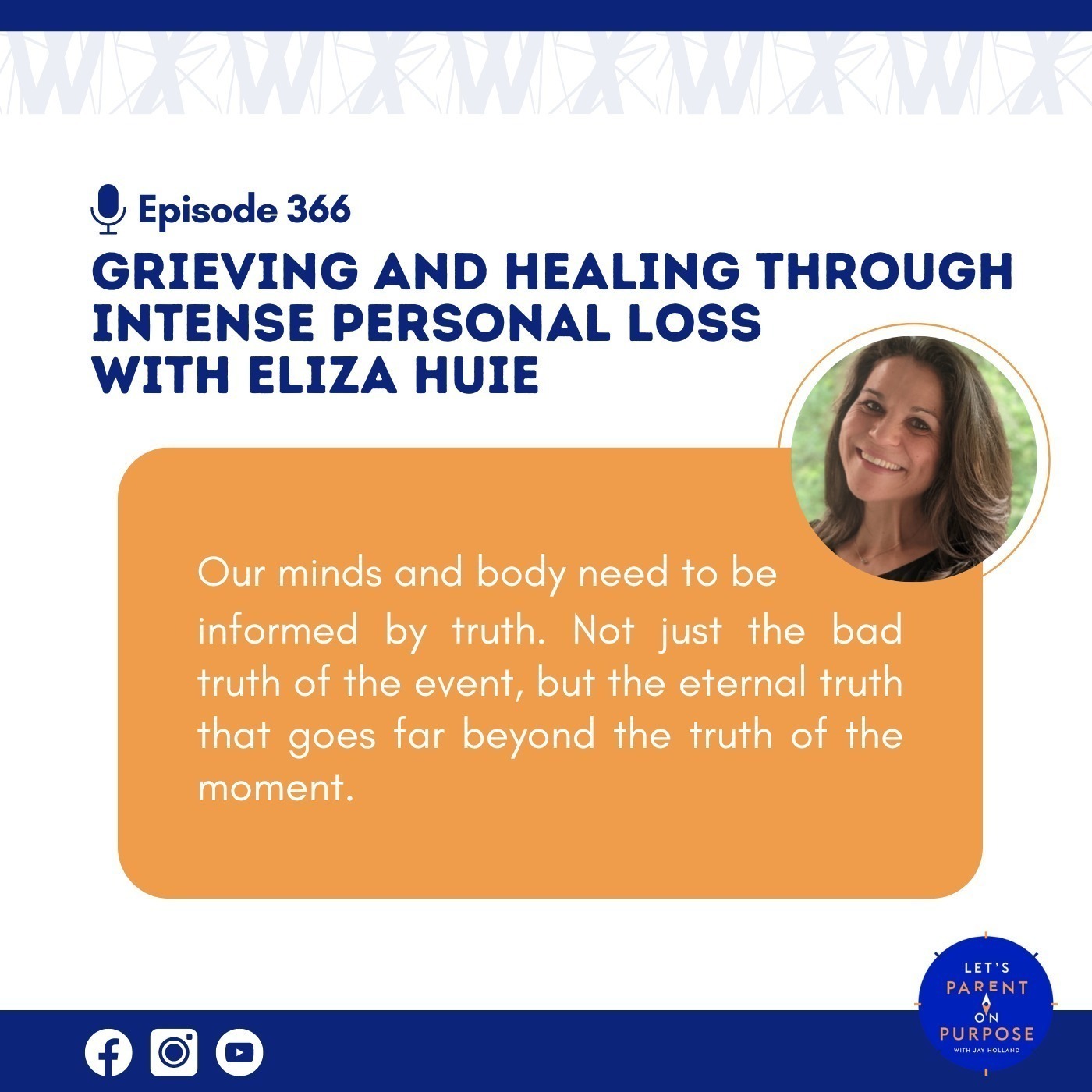 Ep. 366: Grieving and Healing Through Intense Personal Loss with Eliza Huie