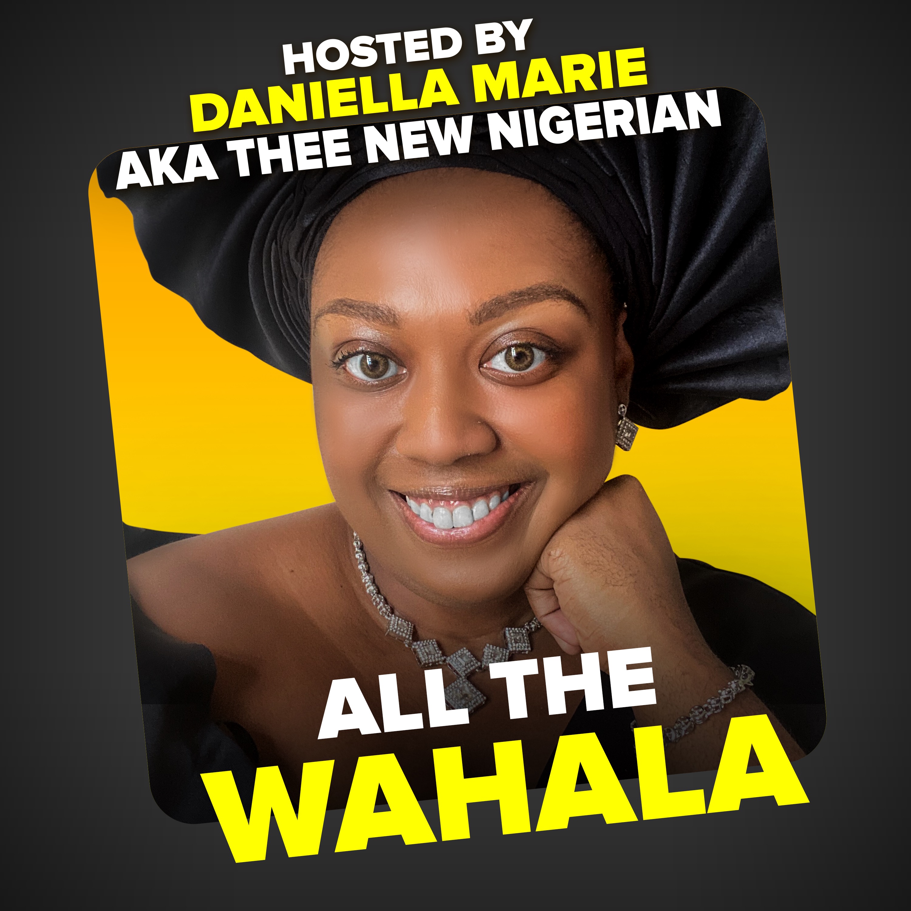 All The Wahala w/ Thee New Nigerian