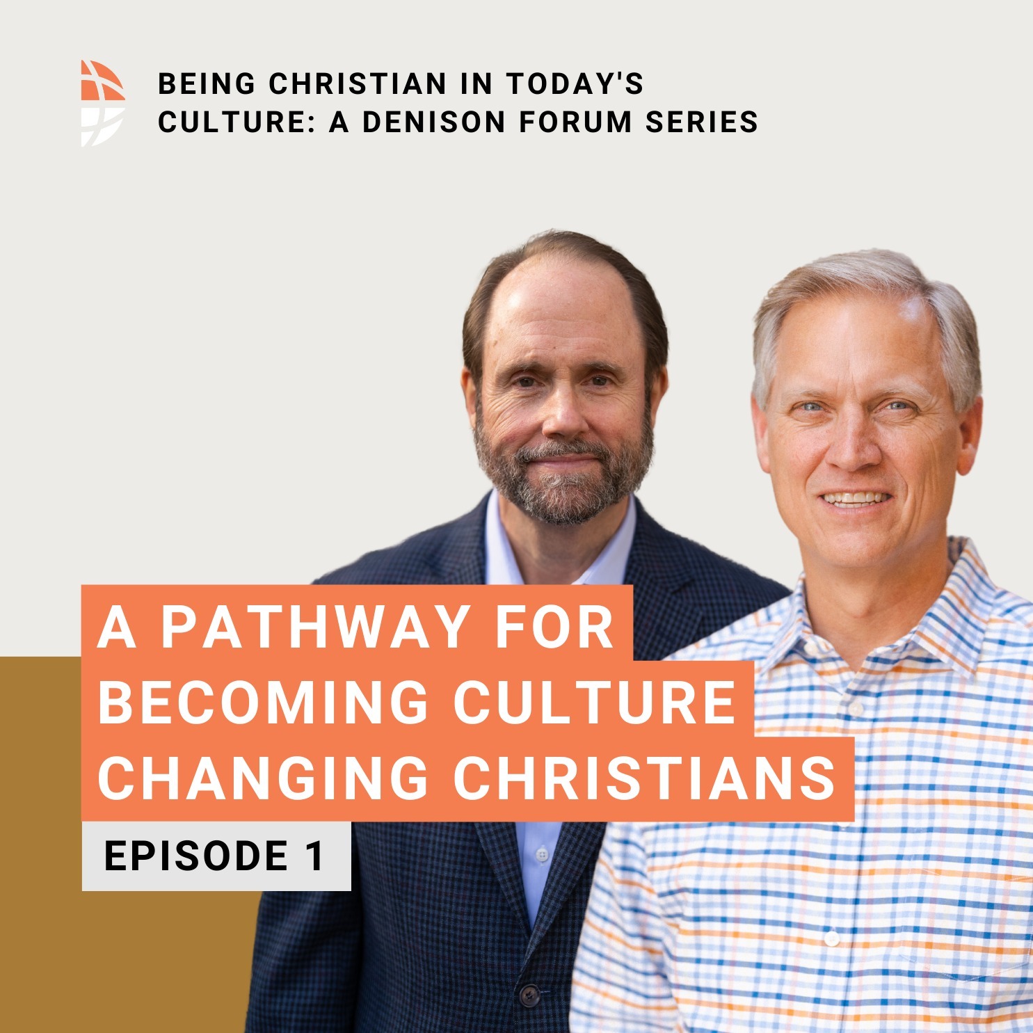 A pathway for becoming culture-changing Christians - Part 1