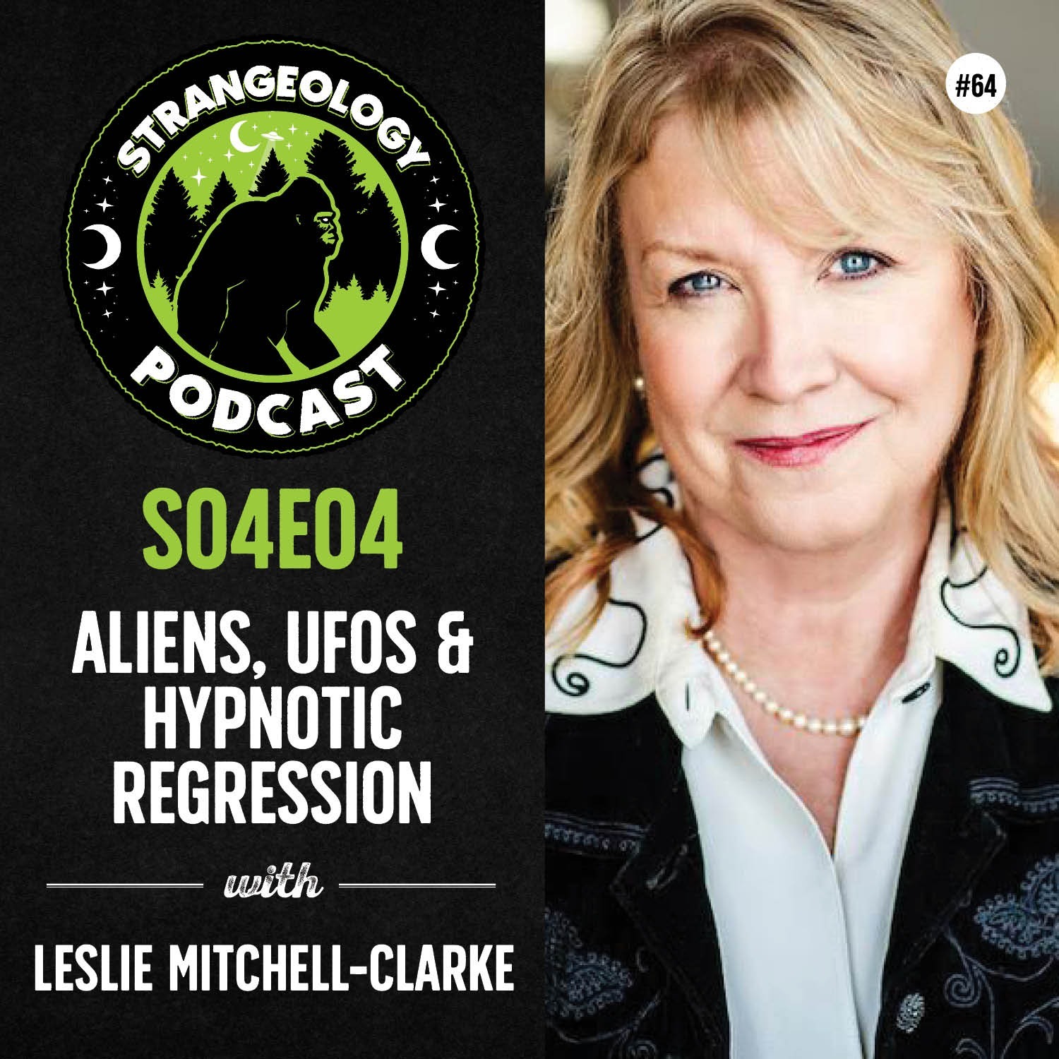 Aliens, UFOs and Hypnotic Regression w/ Leslie Mitchell-Clarke