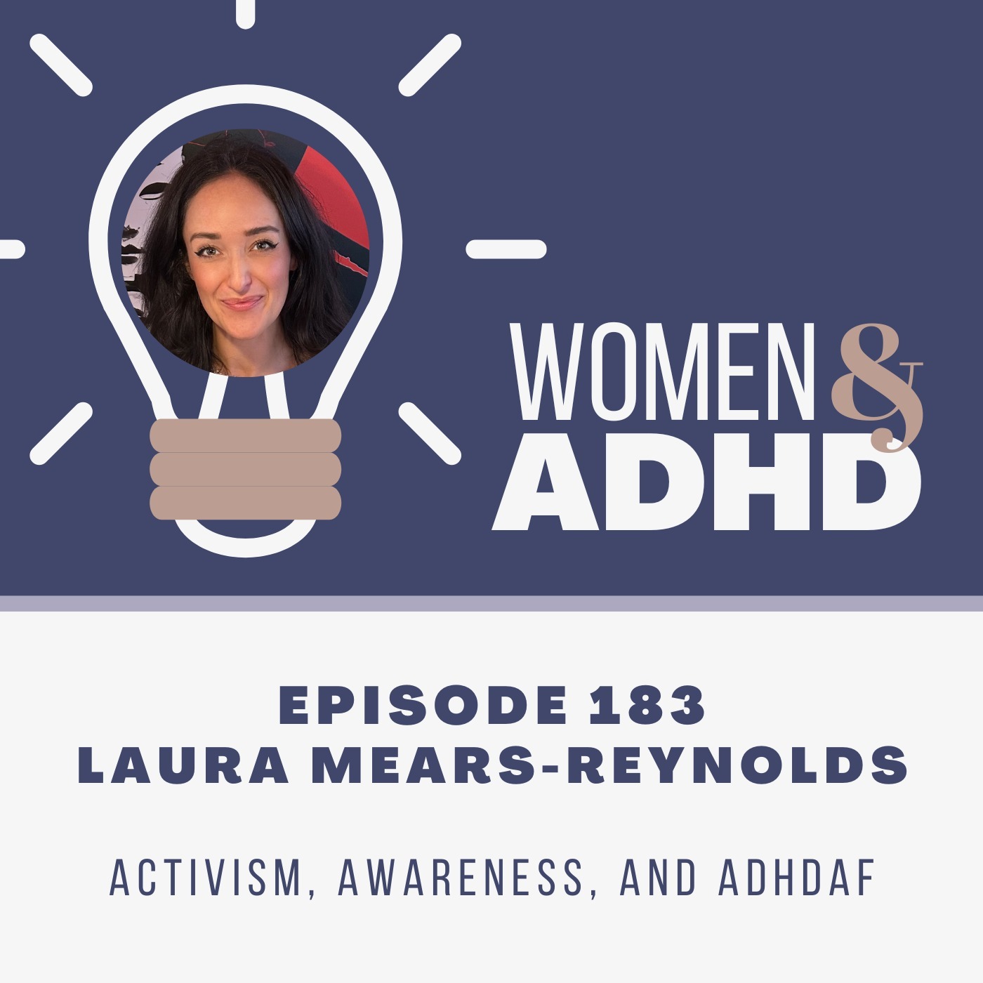 Laura Mears-Reynolds: Activism, awareness, and ADHD AF