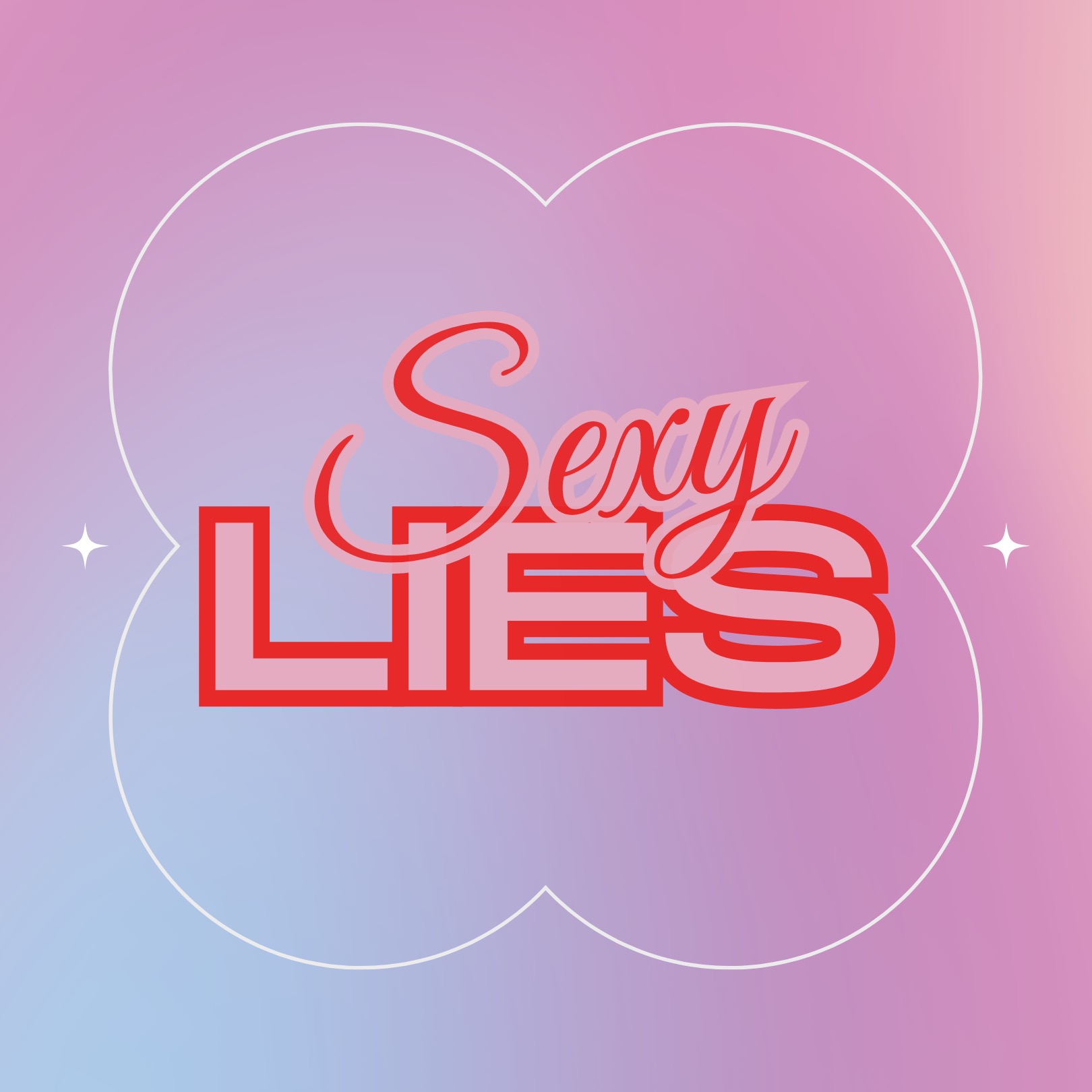 Sexy Lies - "My sexuality is the most important thing about me"