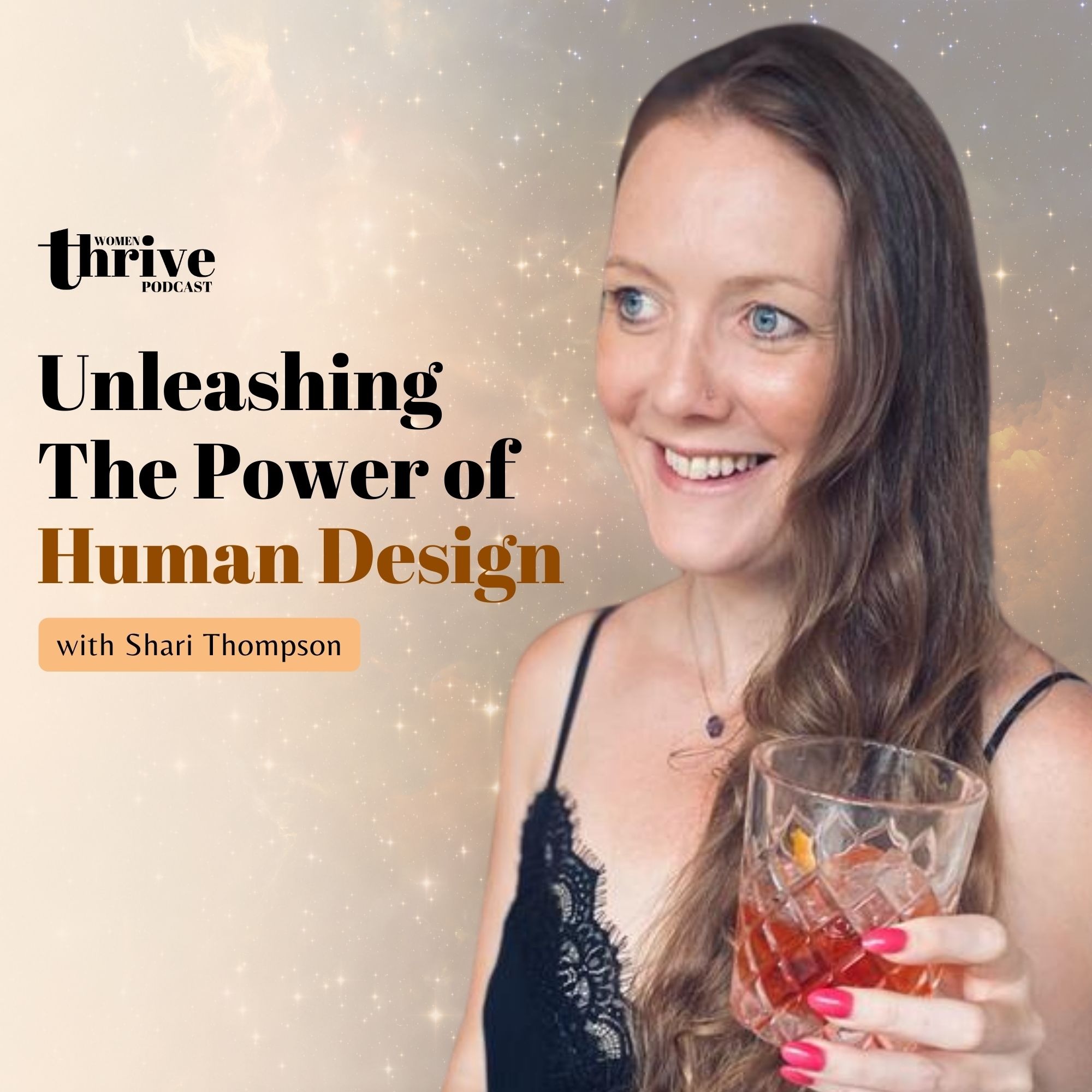 Unleashing the Power of Human Design with Shari Thompson