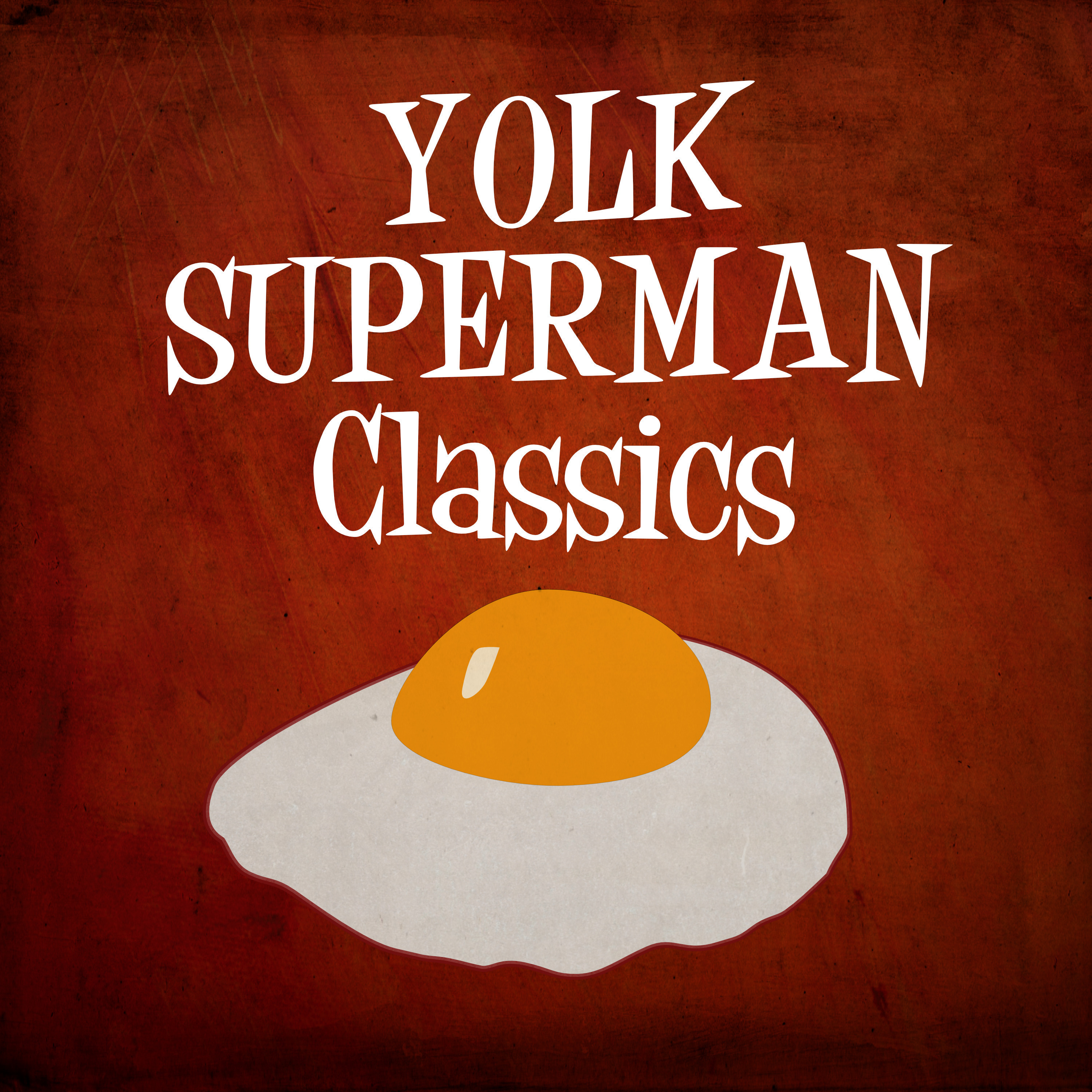 44. Yolk Superman Classics