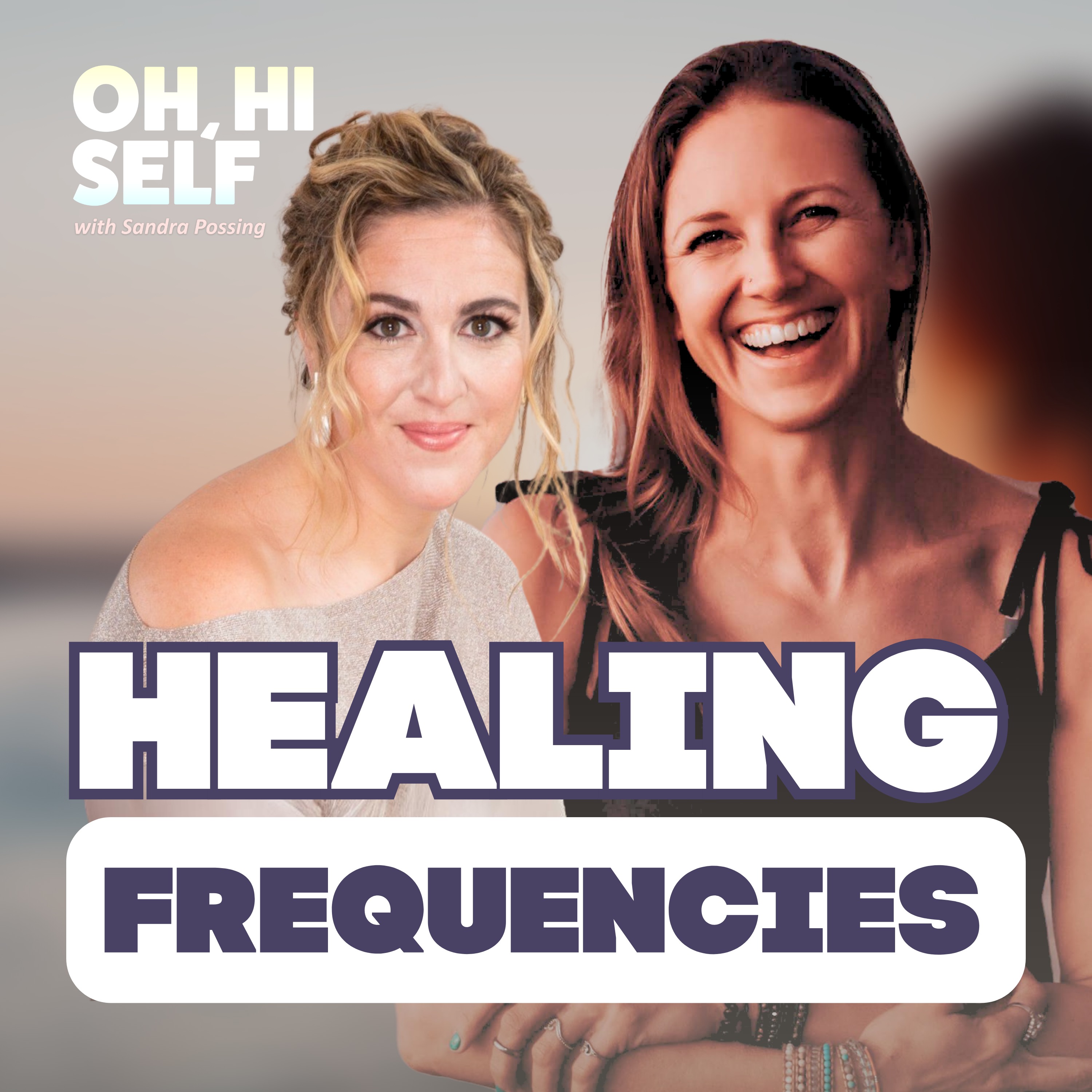 OH, HI SELF w. Sandra Possing