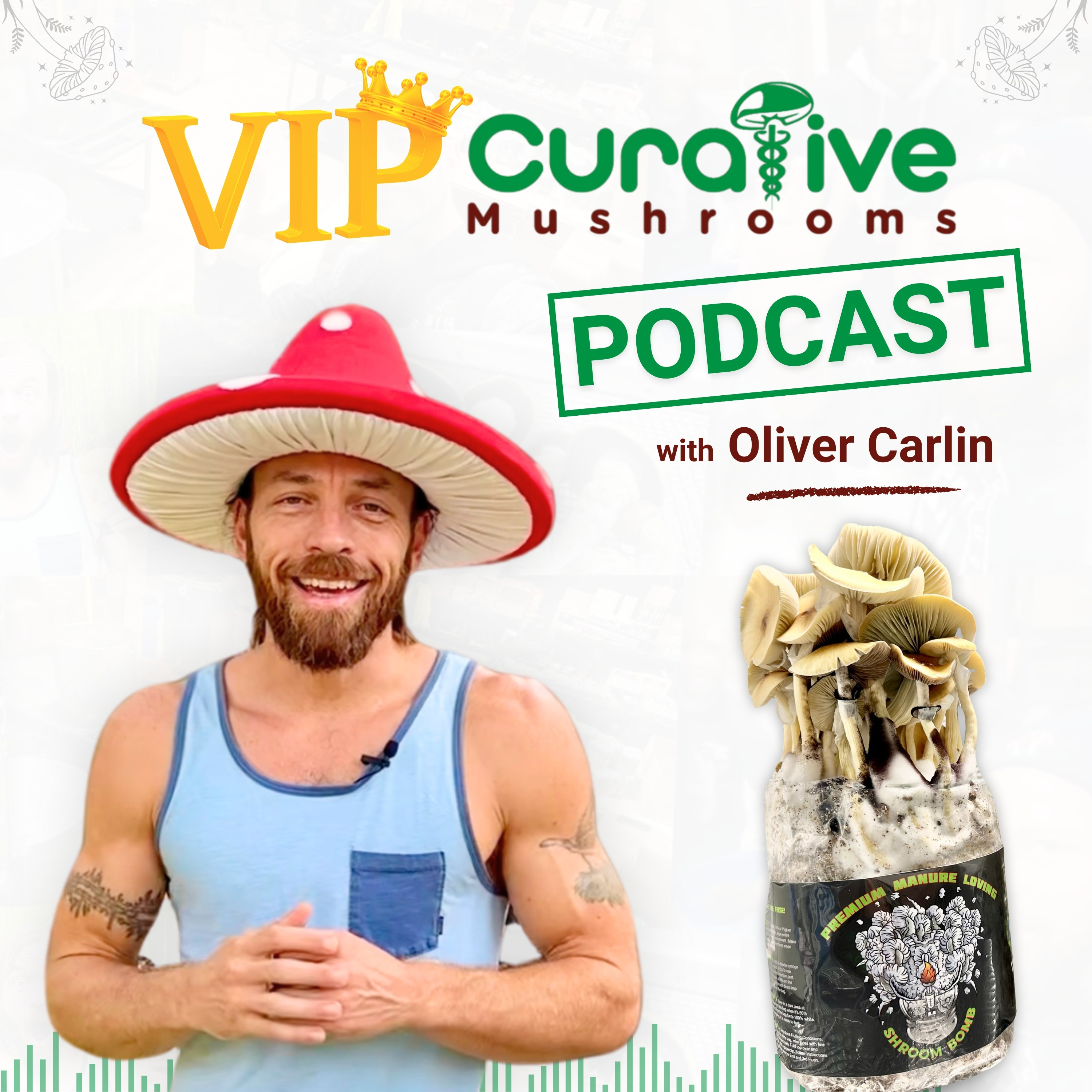 Curative Mushrooms VIP Podcast