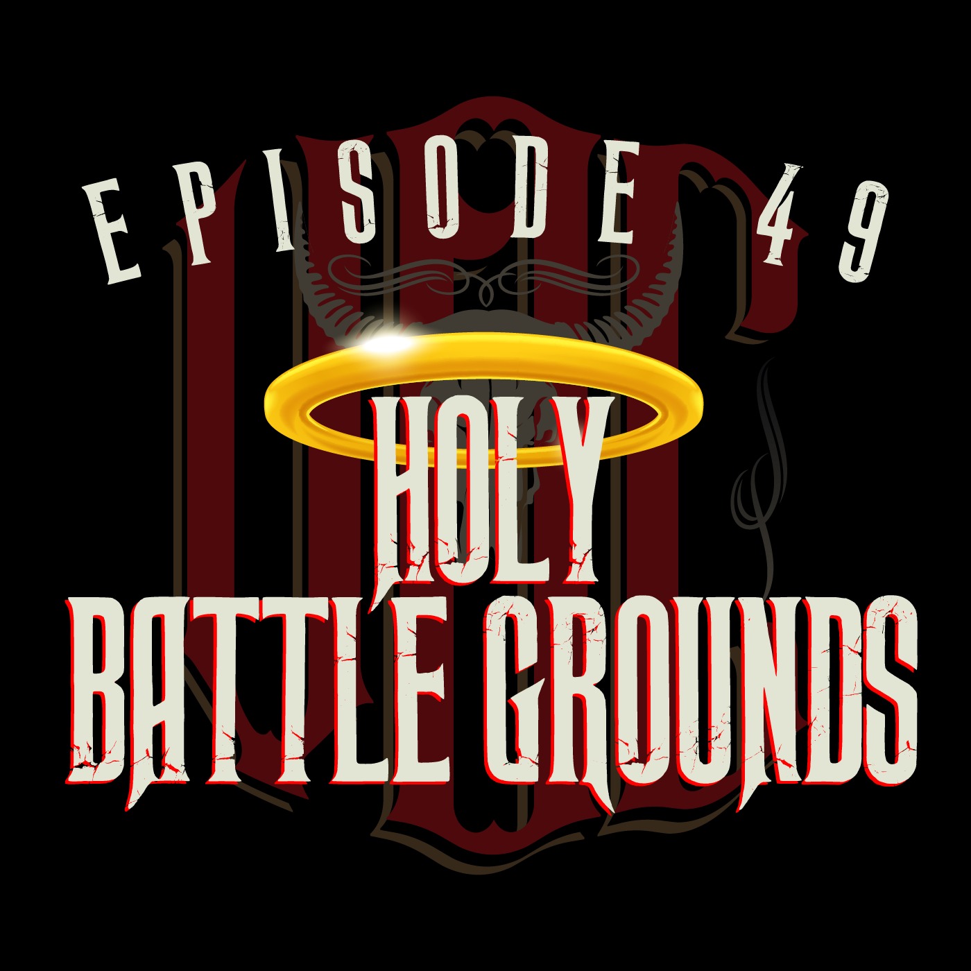 VOC EPISODE 49: HOLY BATTLE GROUNDS
