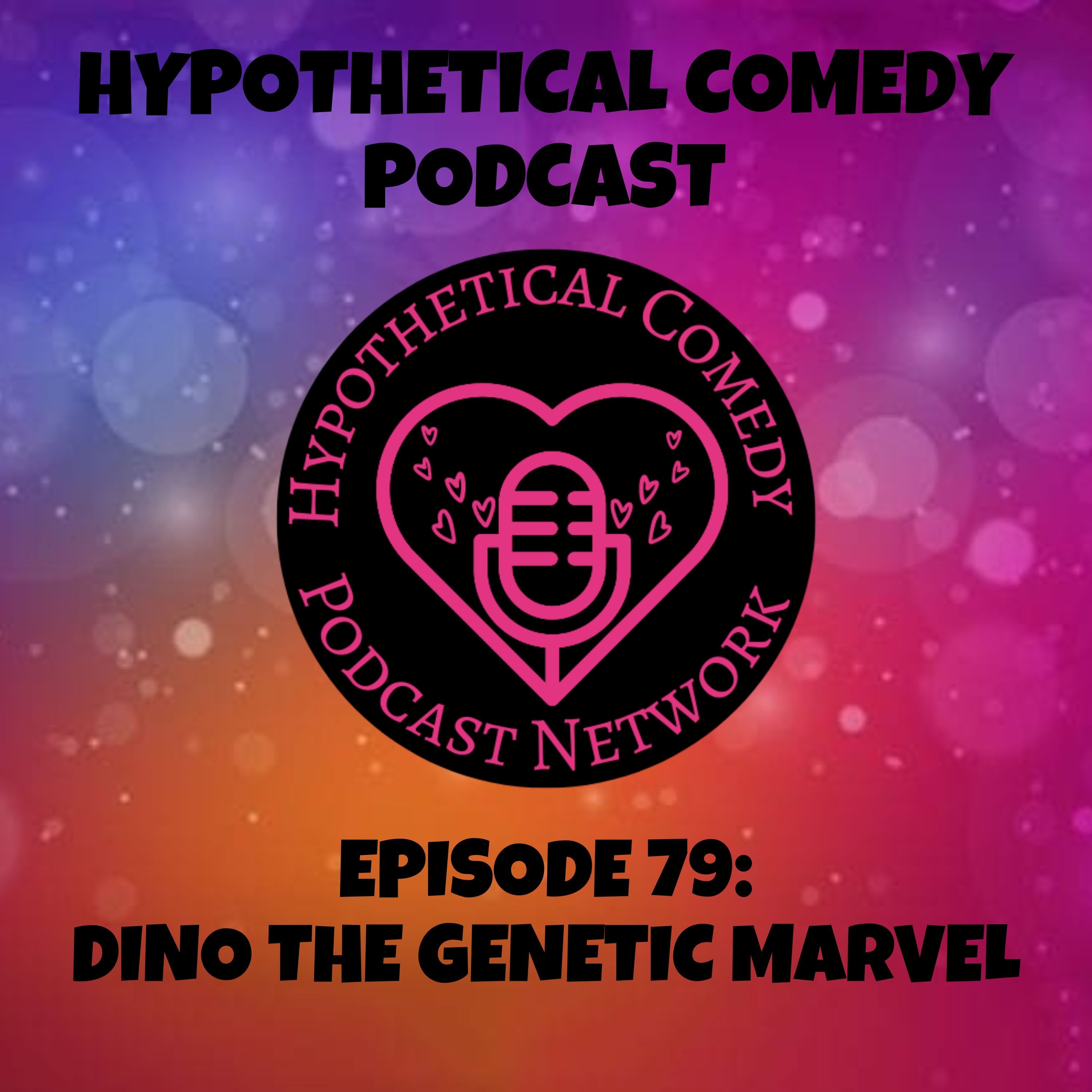 HC79: Dino The Genetic Marvel