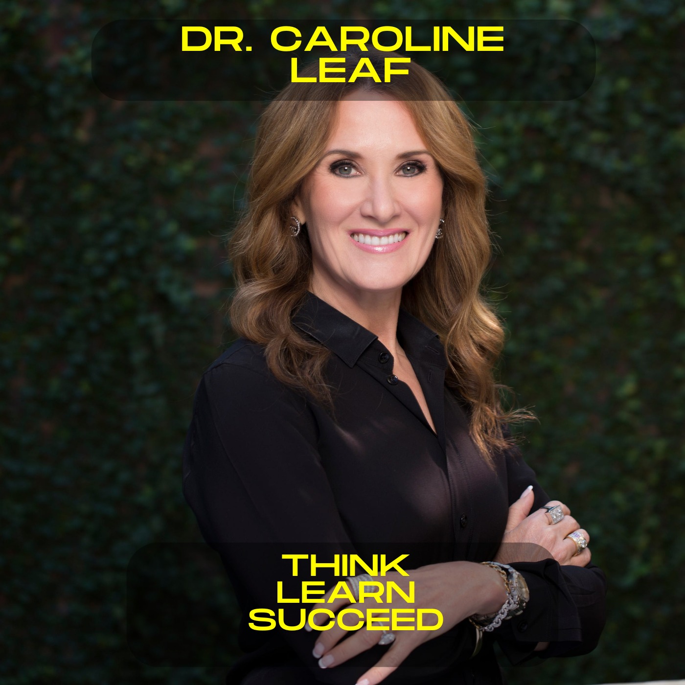 Dr. Caroline Leaf - Think, Learn, Succeed motivational speech