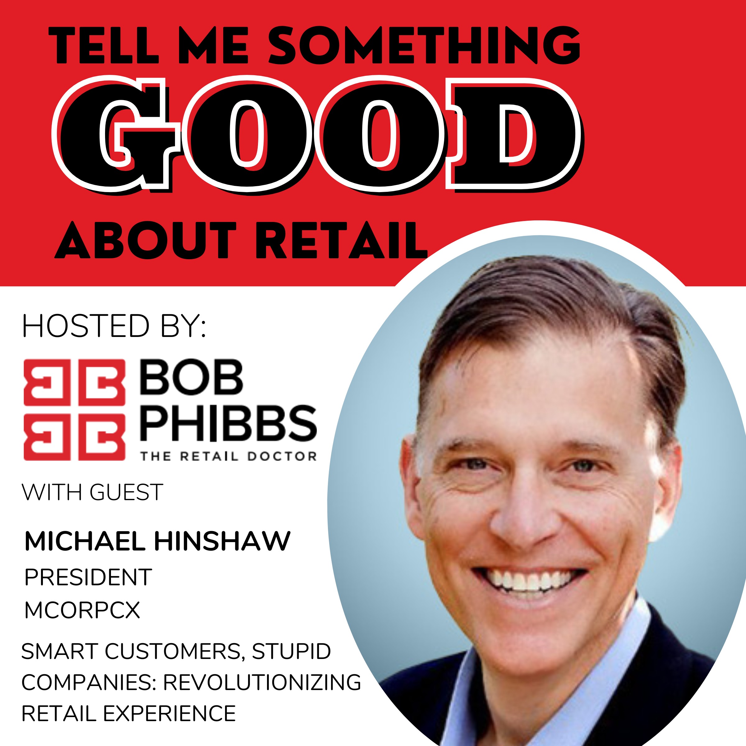 Smart Customers, Stupid Companies: Revolutionizing Retail Experience