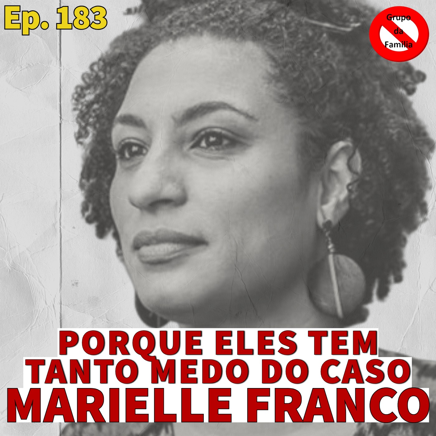 Quem tem Medo do caso Marielle Franco? episode artwork