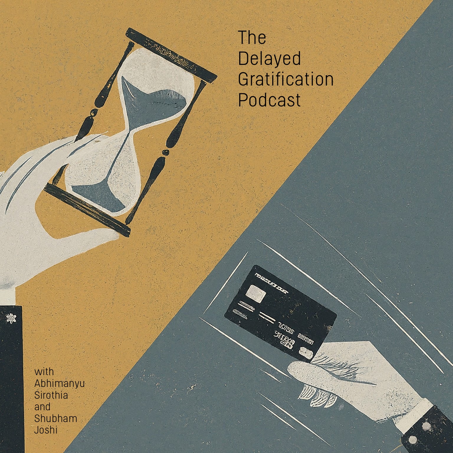 The Delayed Gratification Podcast