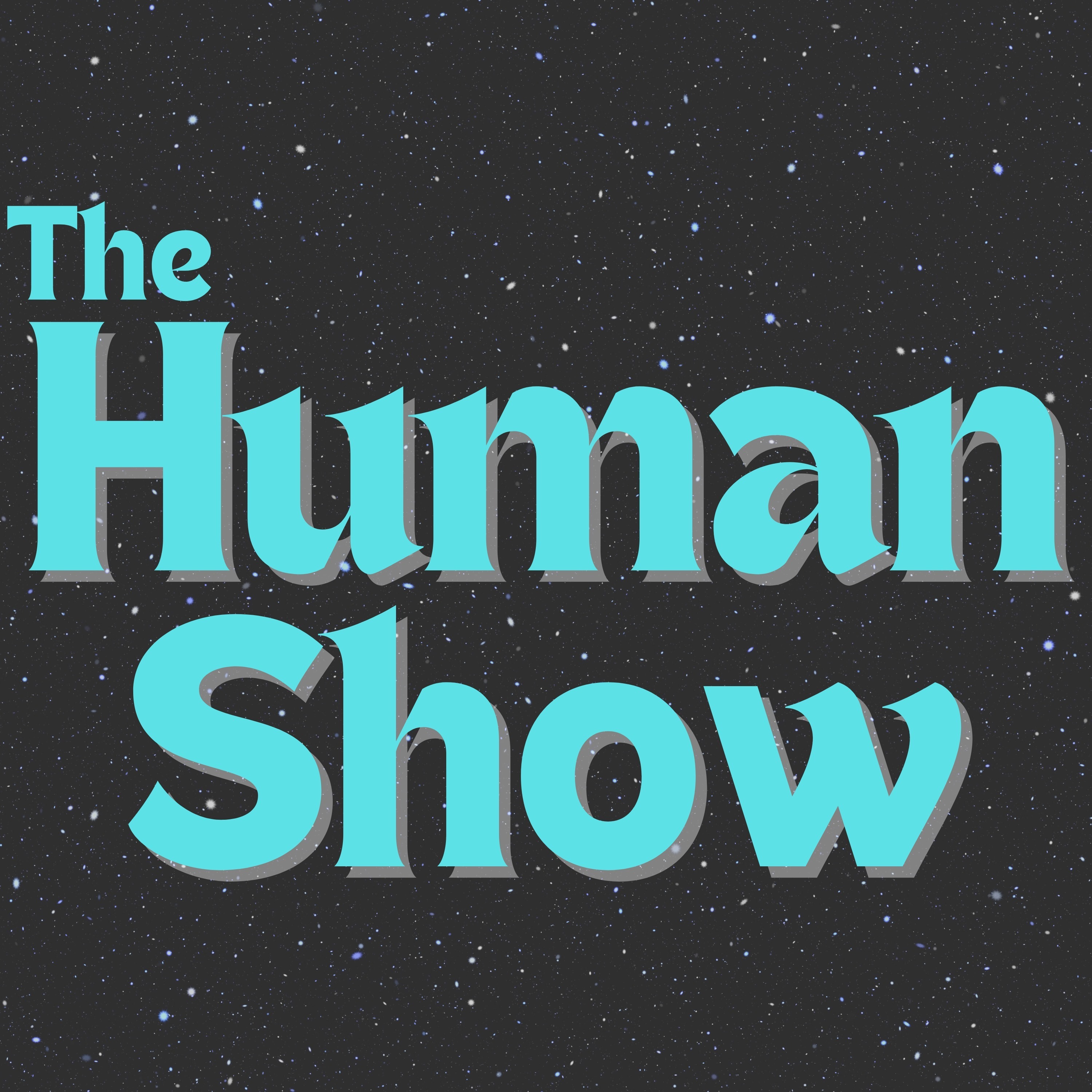 The Human Show