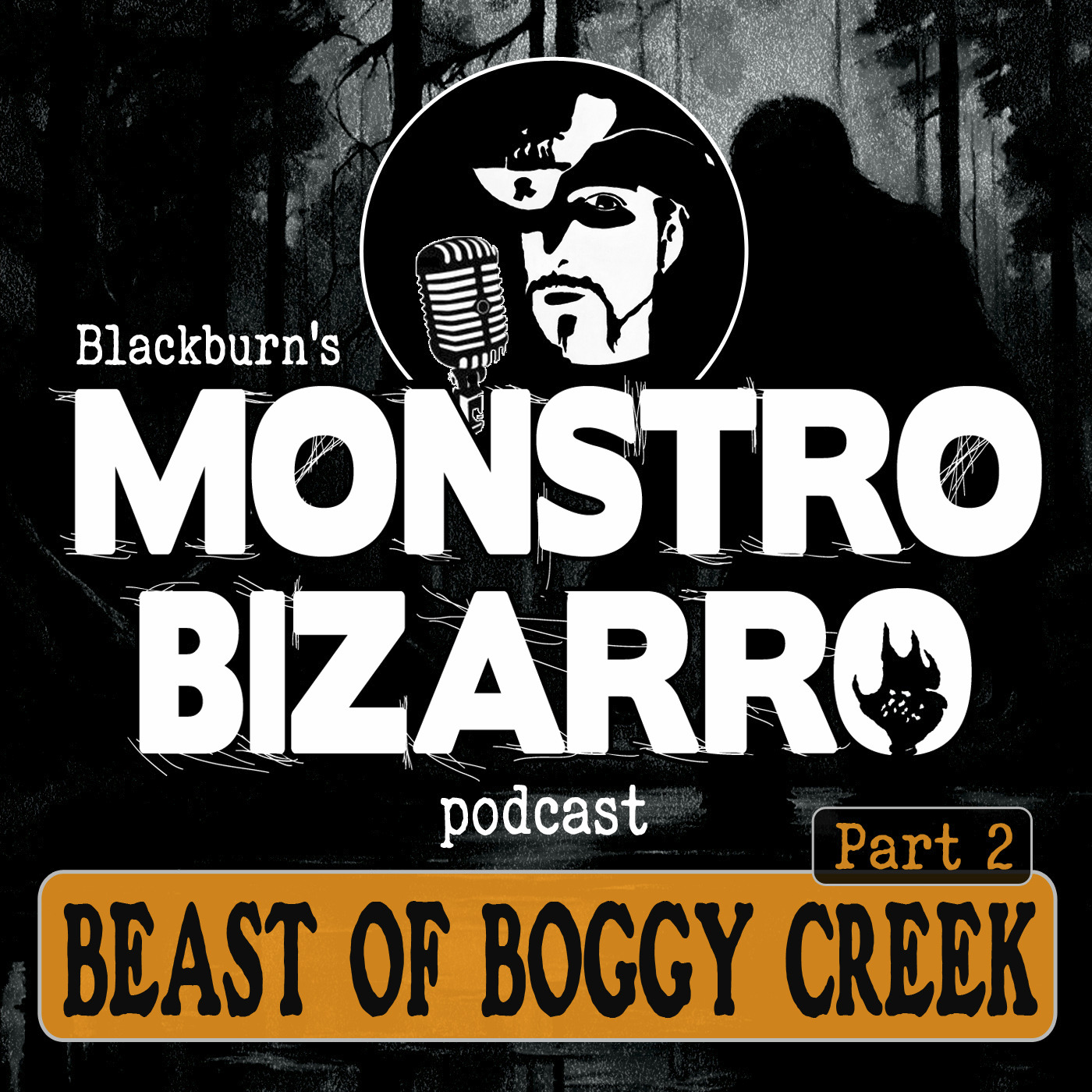 Beast of Boggy Creek (Part 2)