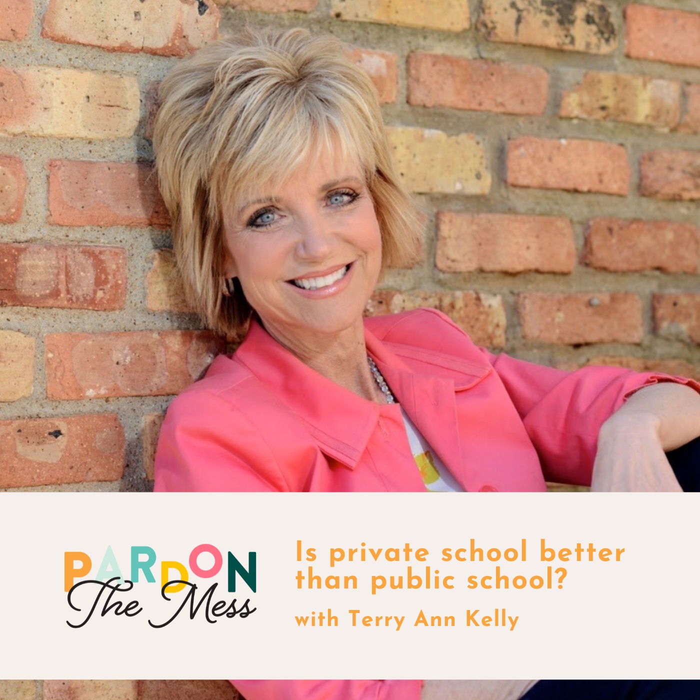 Is private school better than public school? With Terry Ann Kelly