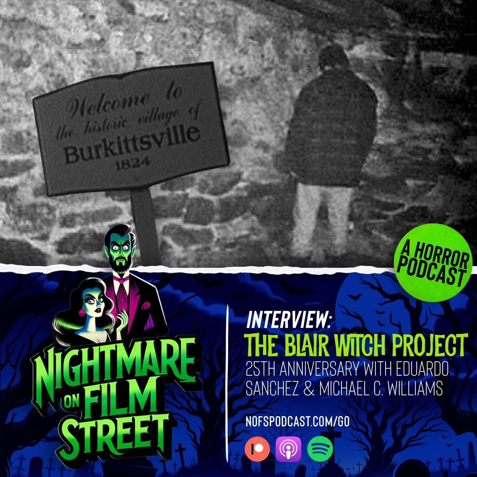 Nightmare Alley: The Blair Witch Project 25th Anniversary with Eduardo Sanchez & Michael C. Williams