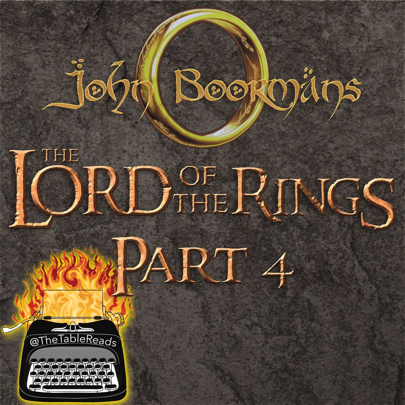 103 - John Boorman’s Lord of the Rings, Part 4