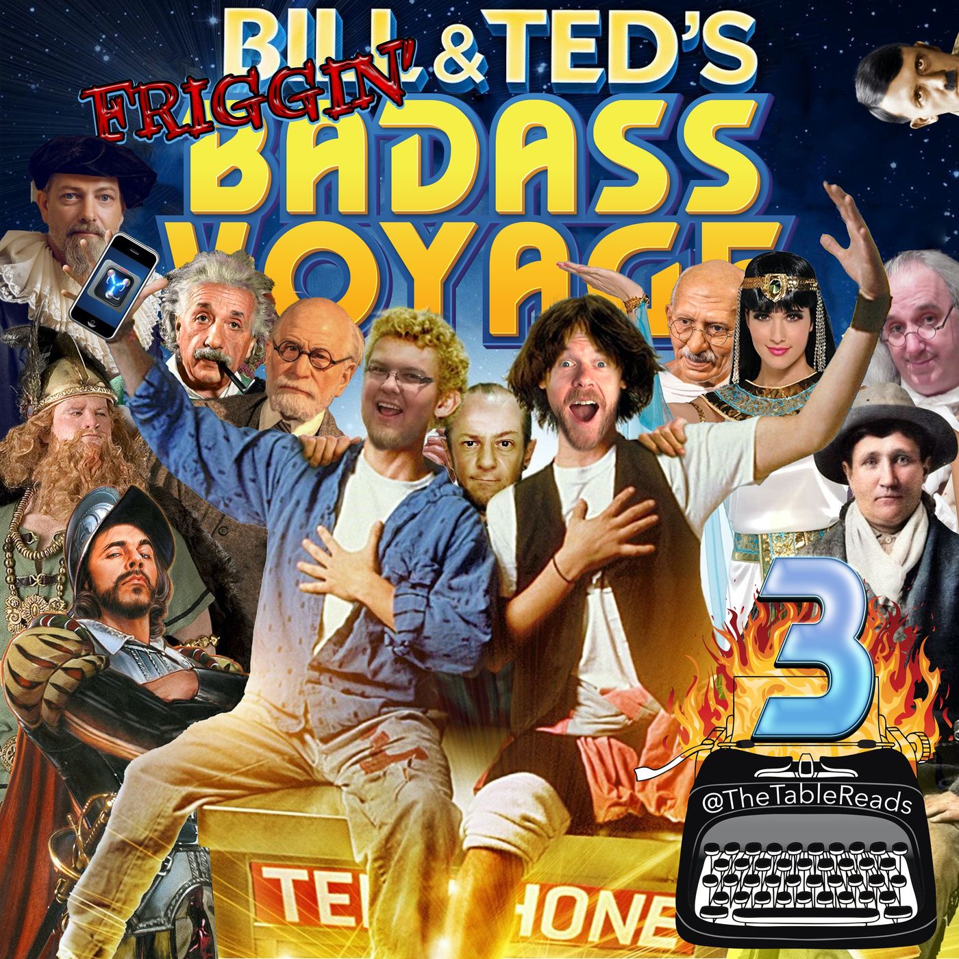 133 - Bill & Ted’s Friggin’ Badass Voyage, Part 3