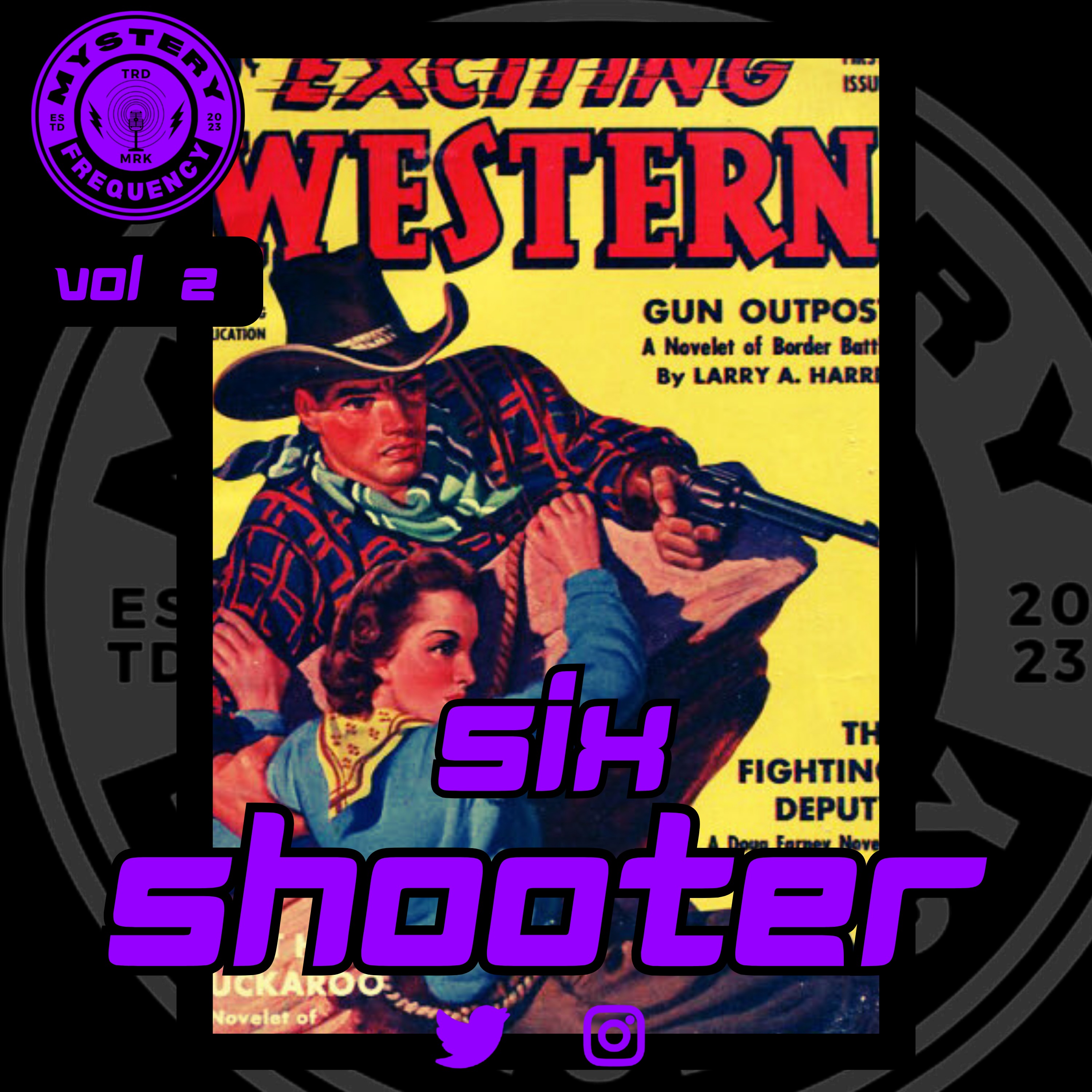 #226 The Six Shooter [Vol 2]