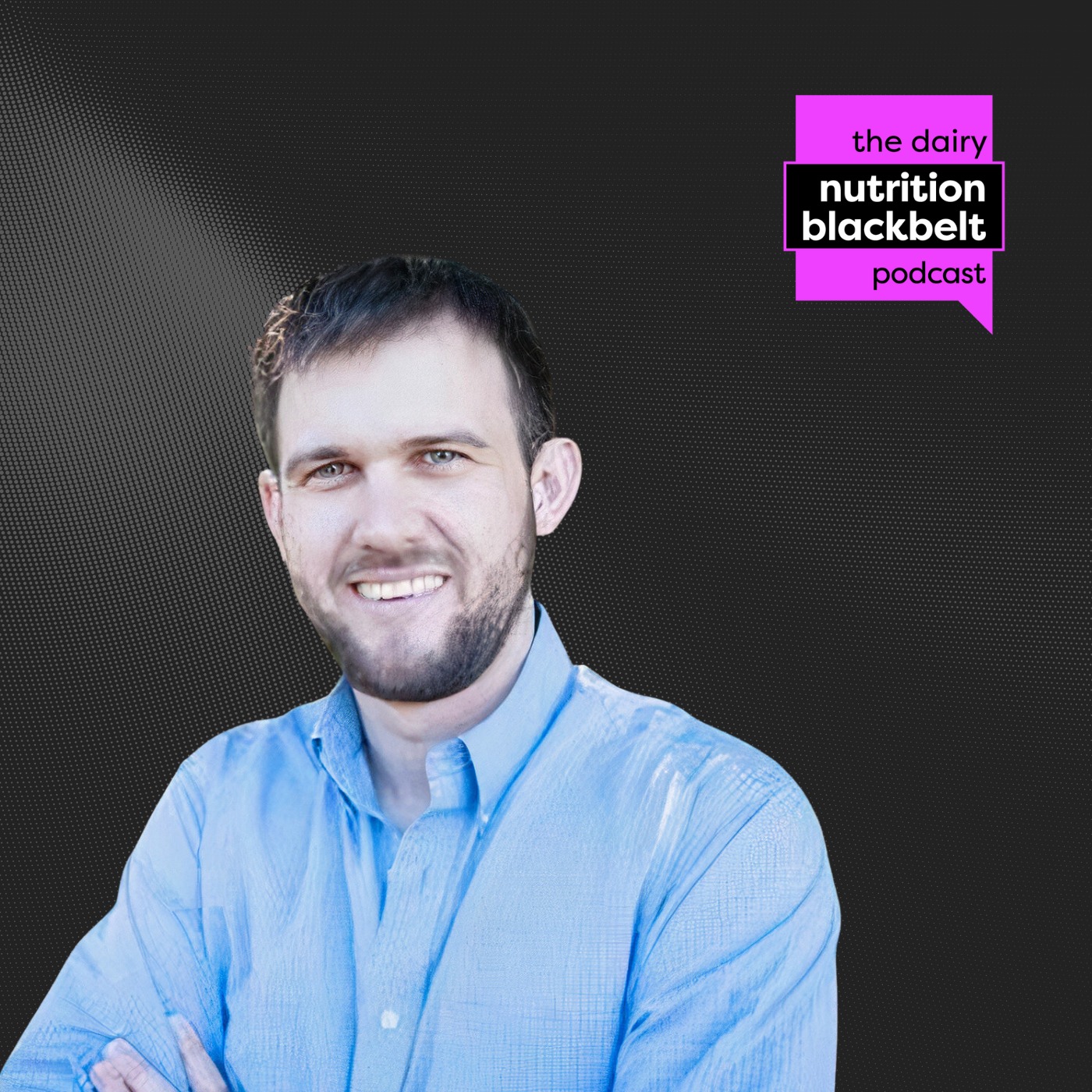 The Dairy Nutrition Blackbelt Podcast