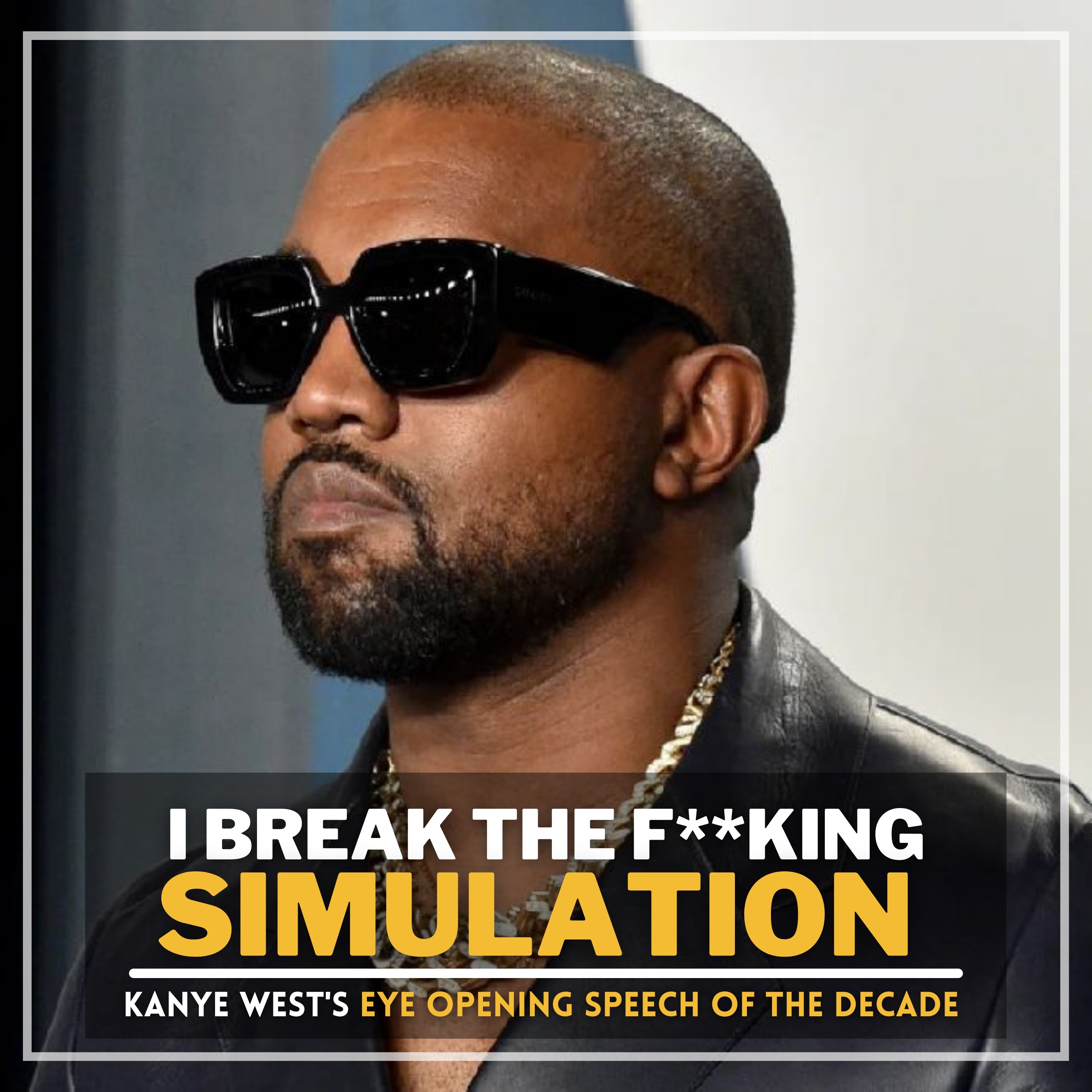 cover of episode "Kanye West" - I Refuse To Follow Those Rules That Society Has Setup | Eye Opening Speech of 21st Century by KANYE WEST