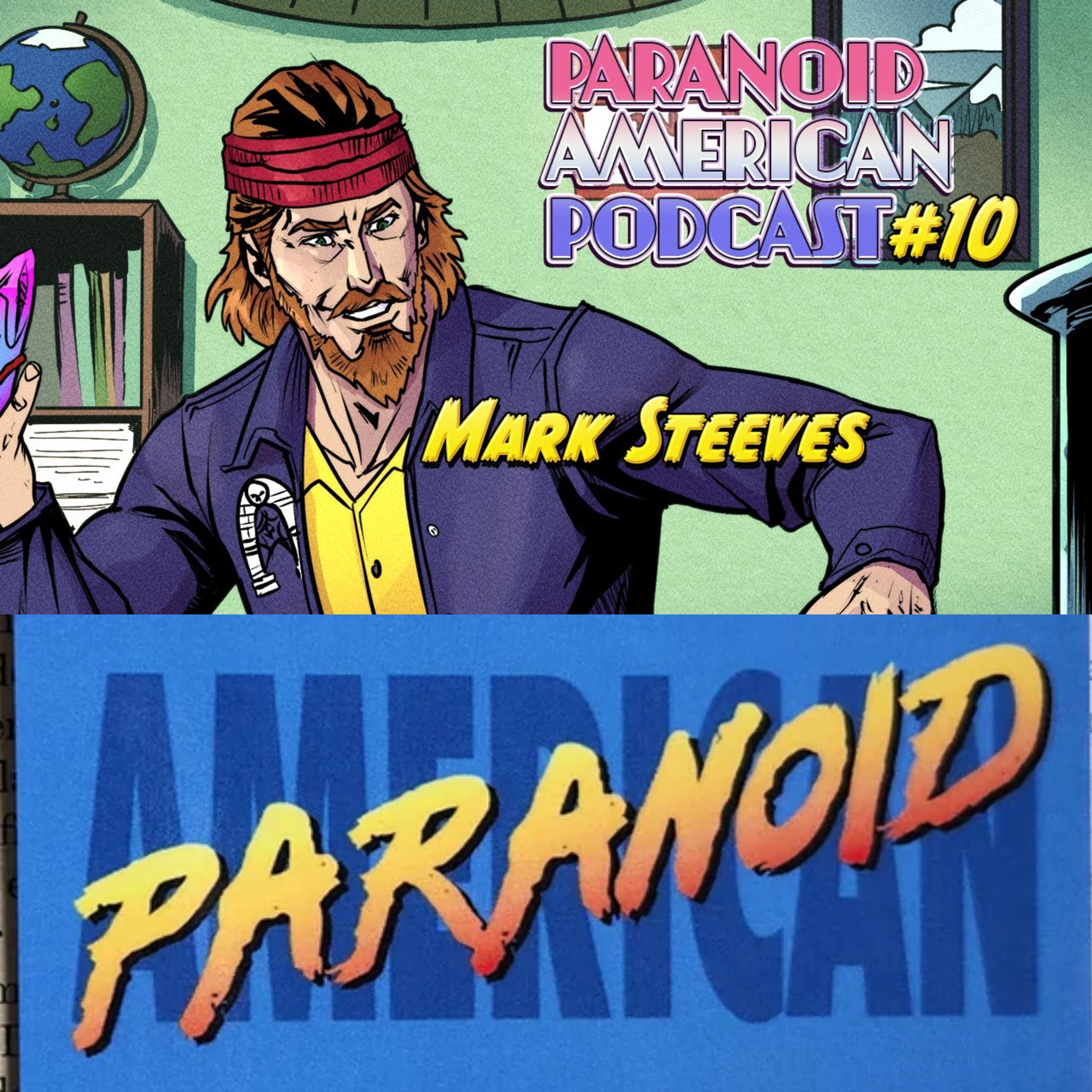 Paranoid American Podcast 010 & Paranoid Pranking