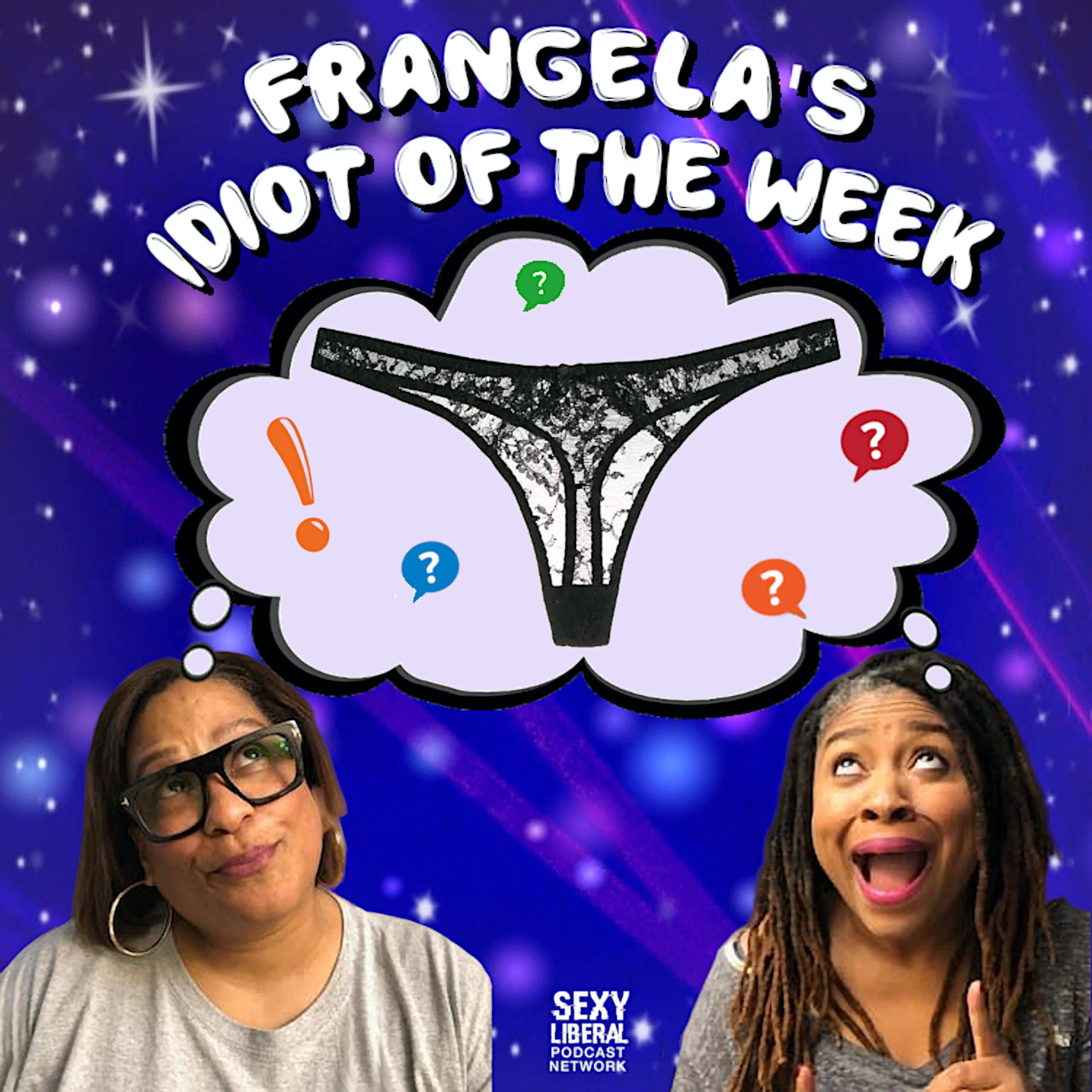 Idiot of the Week - 8/12/21 episode artwork
