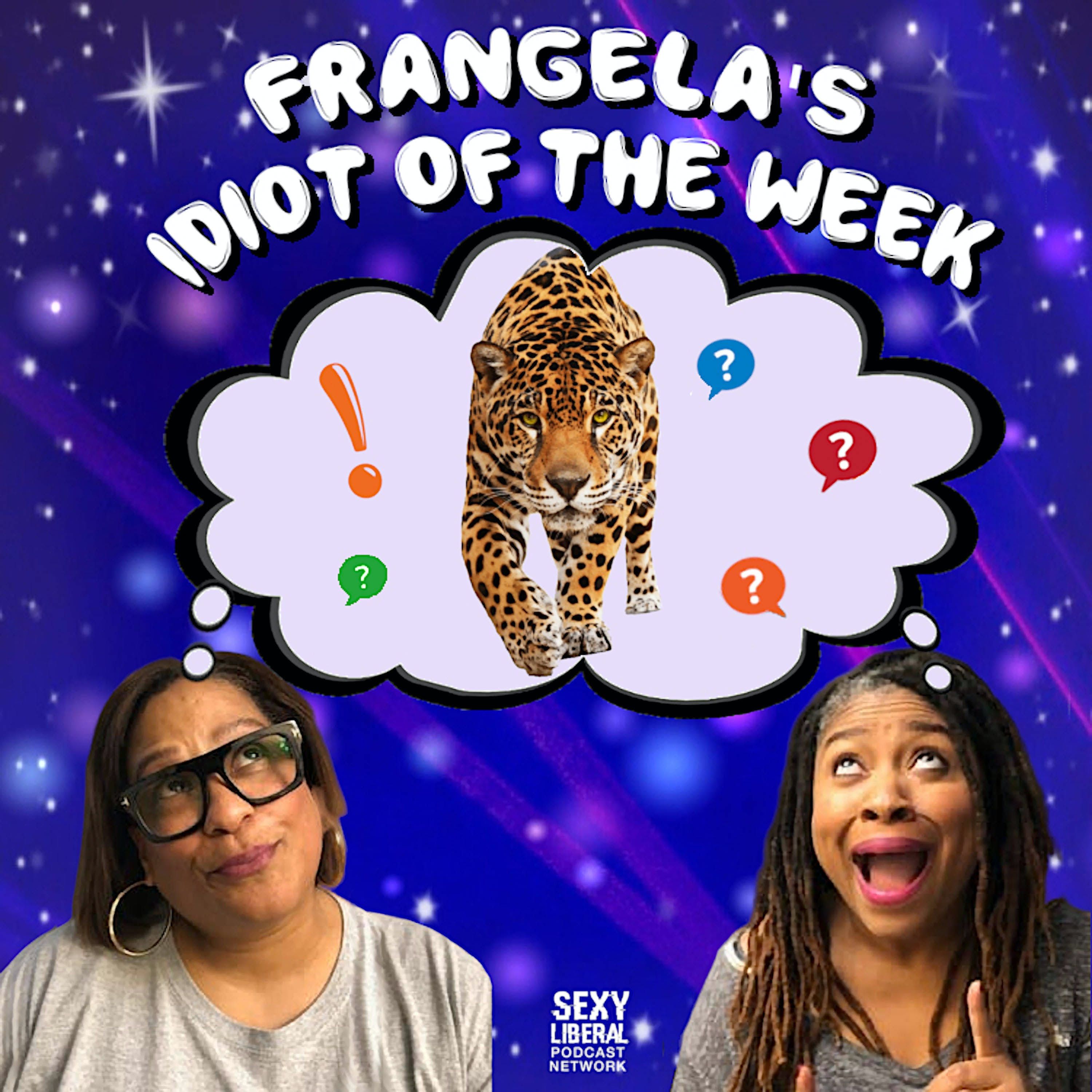 Idiot of the Week - 8/19/21 episode artwork